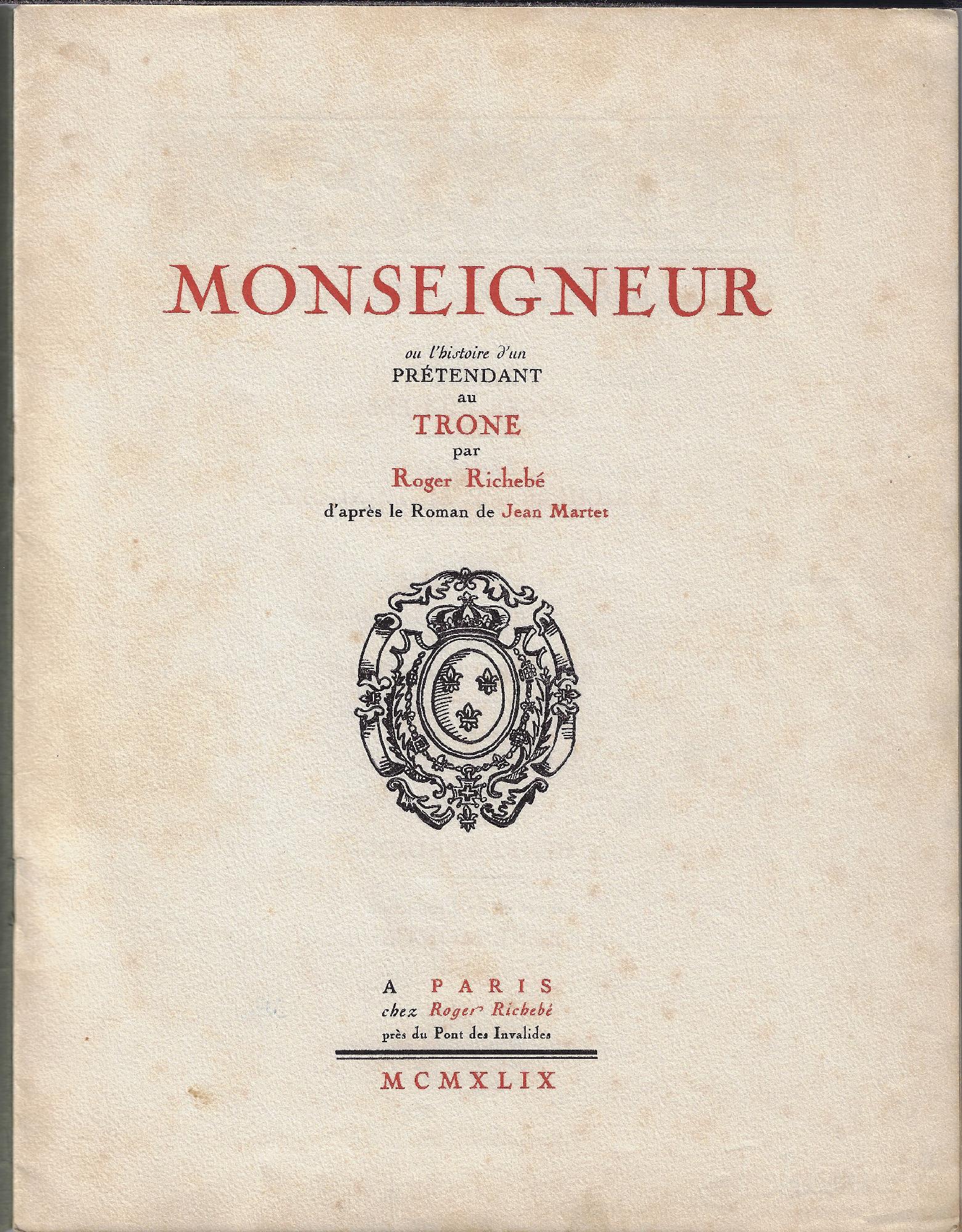 Monseigneur ou l'histoire d'un prétendant au trone