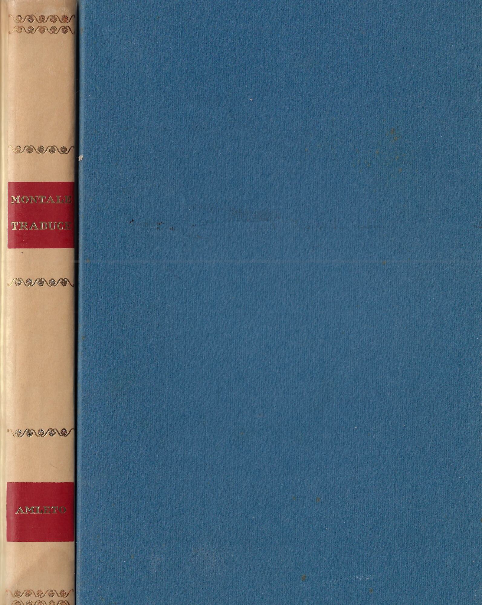 Montale traduce Amleto, di William Shakespear