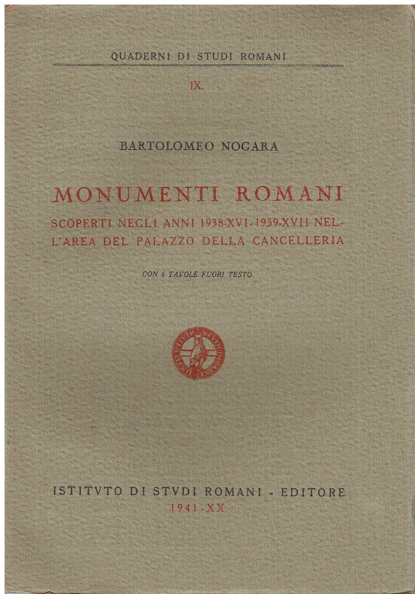 Monumenti romani scoperti negli anni 1938-16.-1939-17. nell'area del Palazzo della …