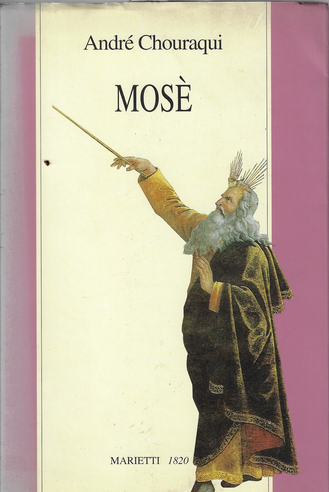 Mosè. Viaggio ai confini di un mistero rivelato e di …