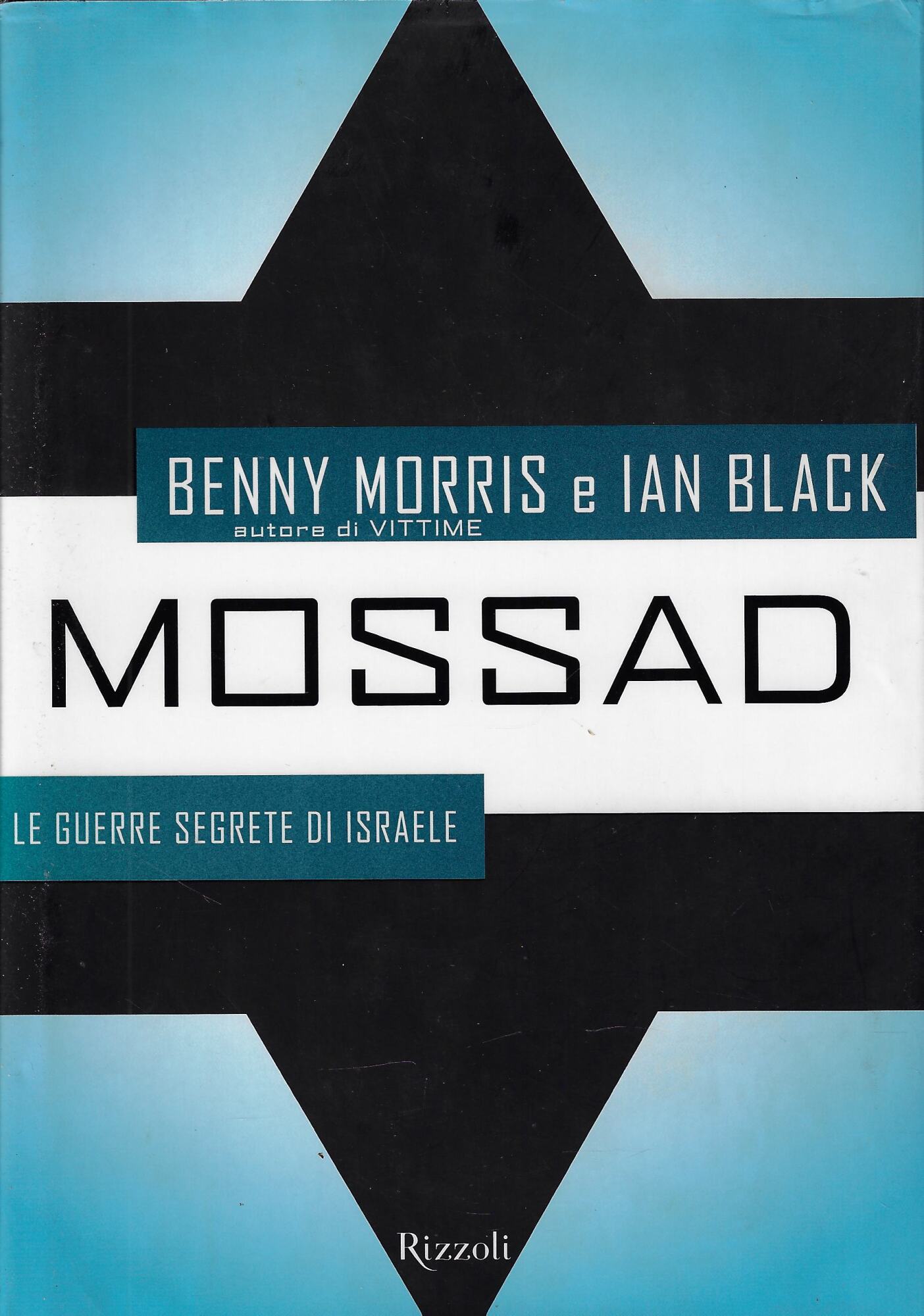 Mossad. Le guerre segrete di Israele