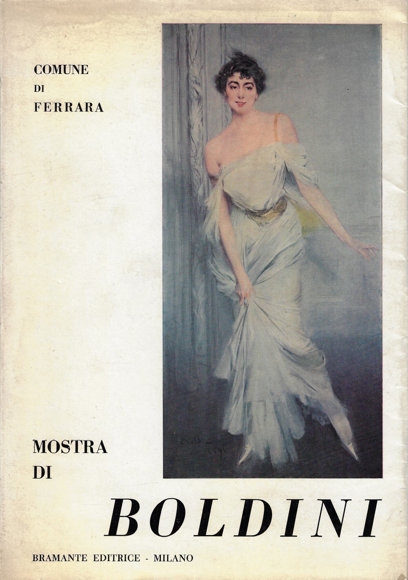 Mostra di Giovanni Boldini : Casa Romei, 25 luglio-31 ottobre …