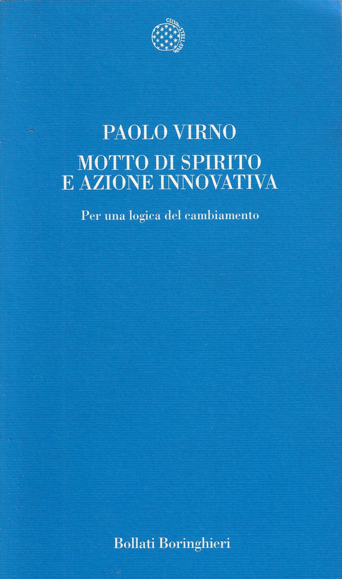 Motto di spirito e azione innovativa. Per una logica del …