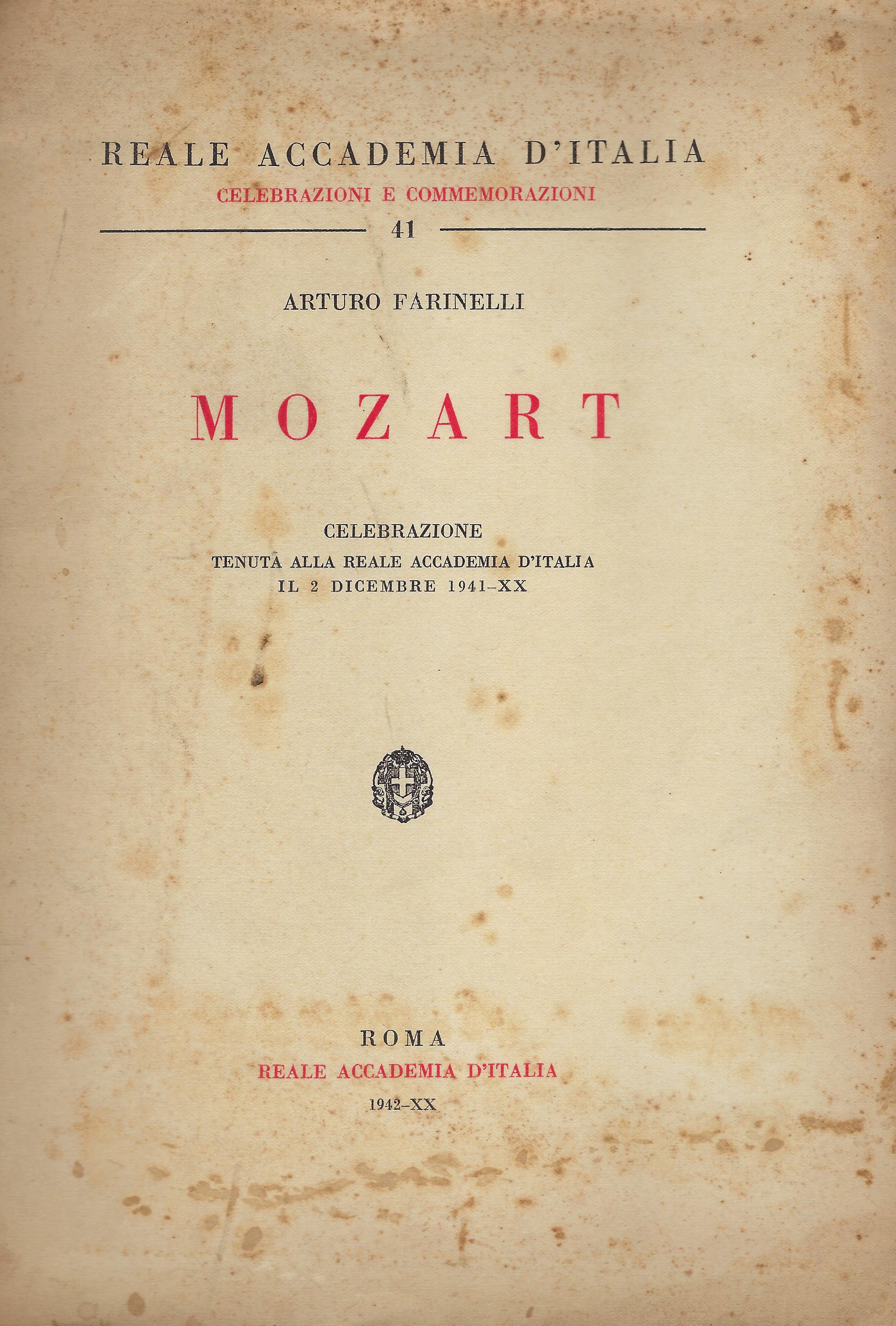 Mozart : celebrazione tenuta alla Reale Accademia d'Italia il 2 …