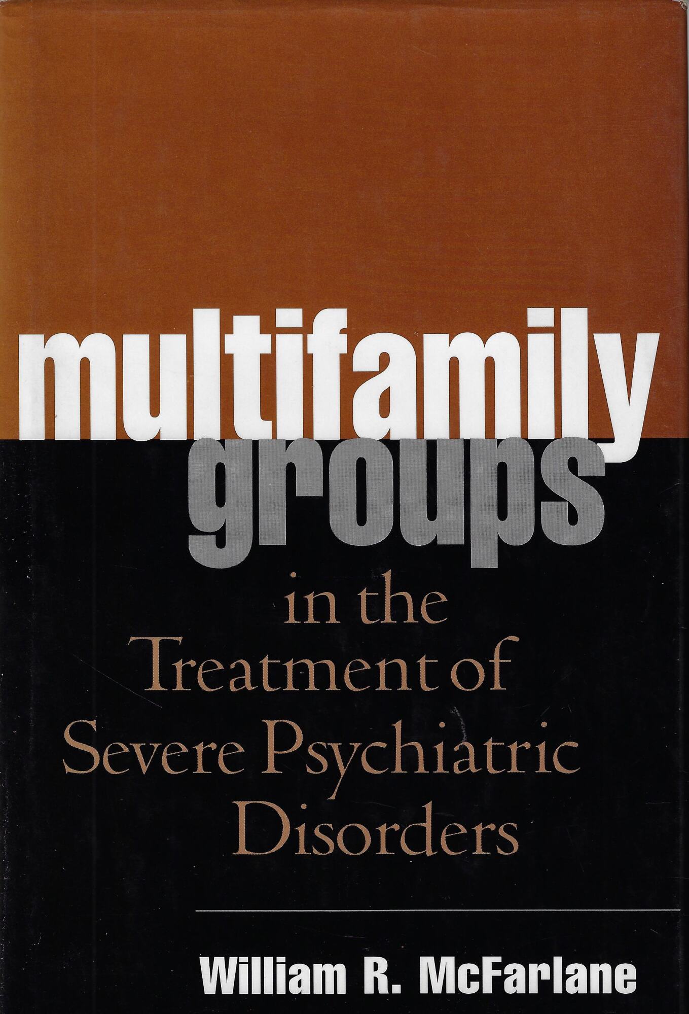 Multifamily Groups in the Treatment of Severe Psychiatric Disorders