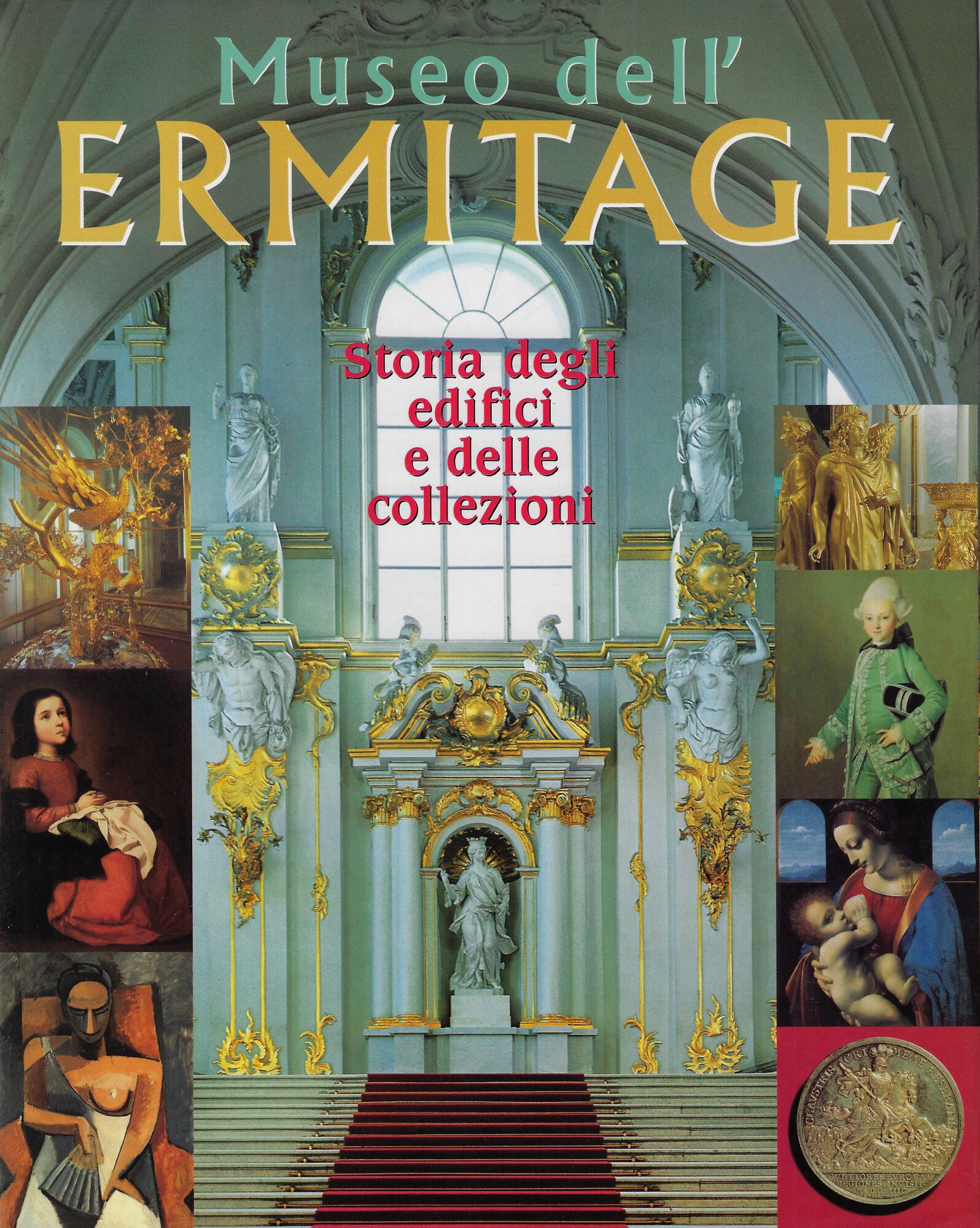 Museo dell'Ermitage : storia degli edifici e delle collezioni