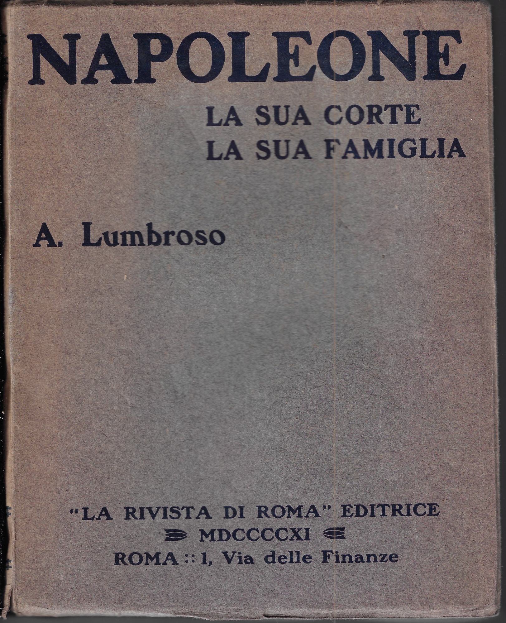 Napoleone, la sua corte, la sua famiglia