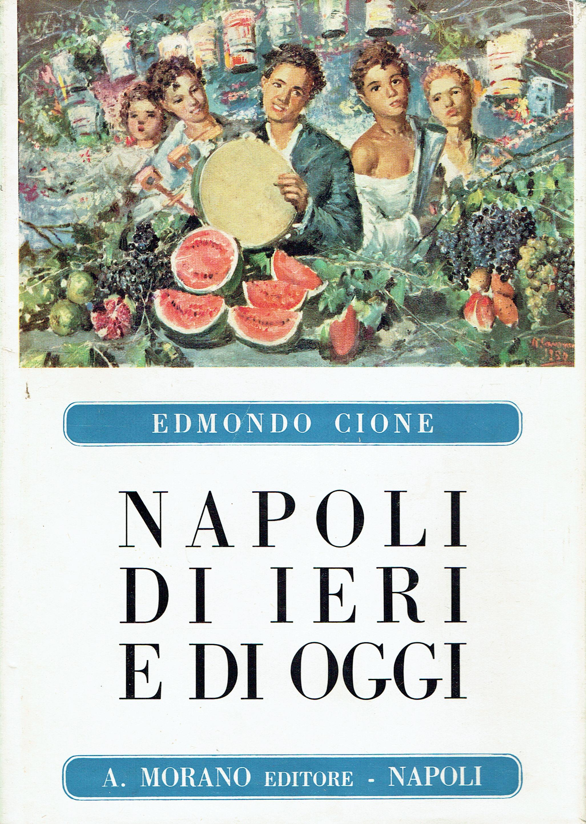 Napoli di ieri e di oggi