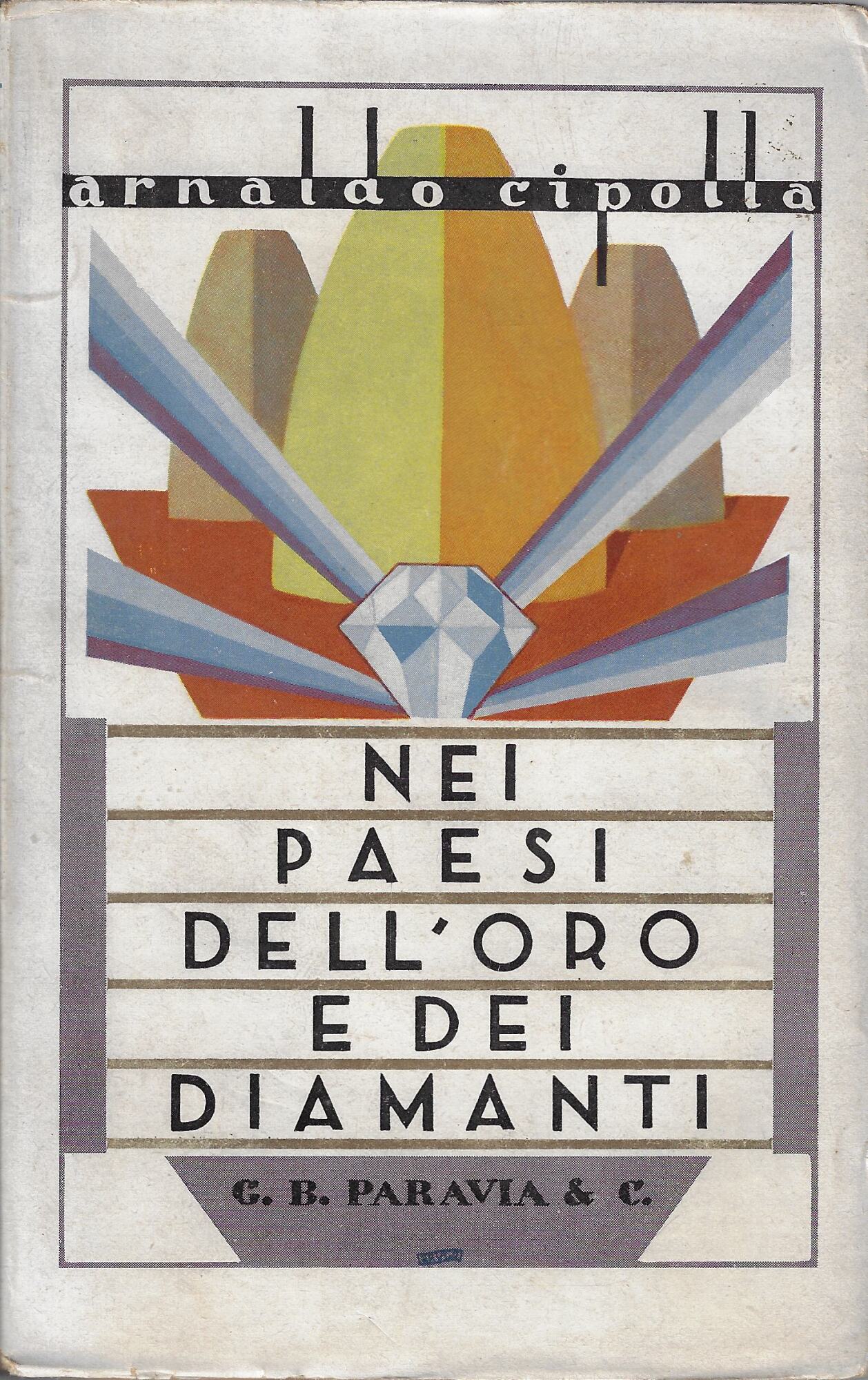 Nei paesi dell'oro e dei diamanti