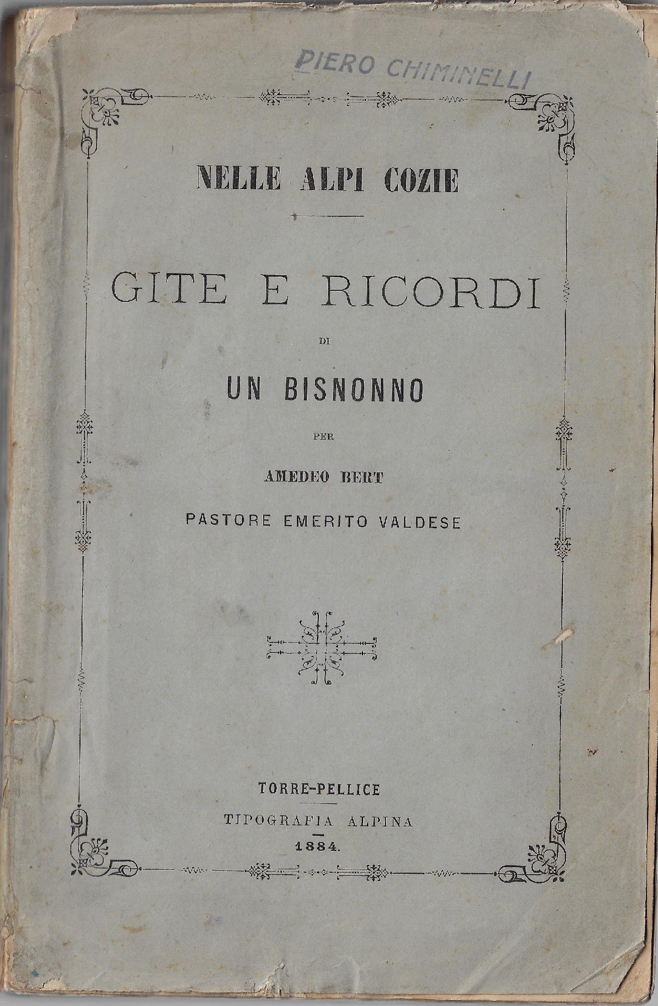 Nelle Alpi Cozie : gite e ricordi di un bisnonno