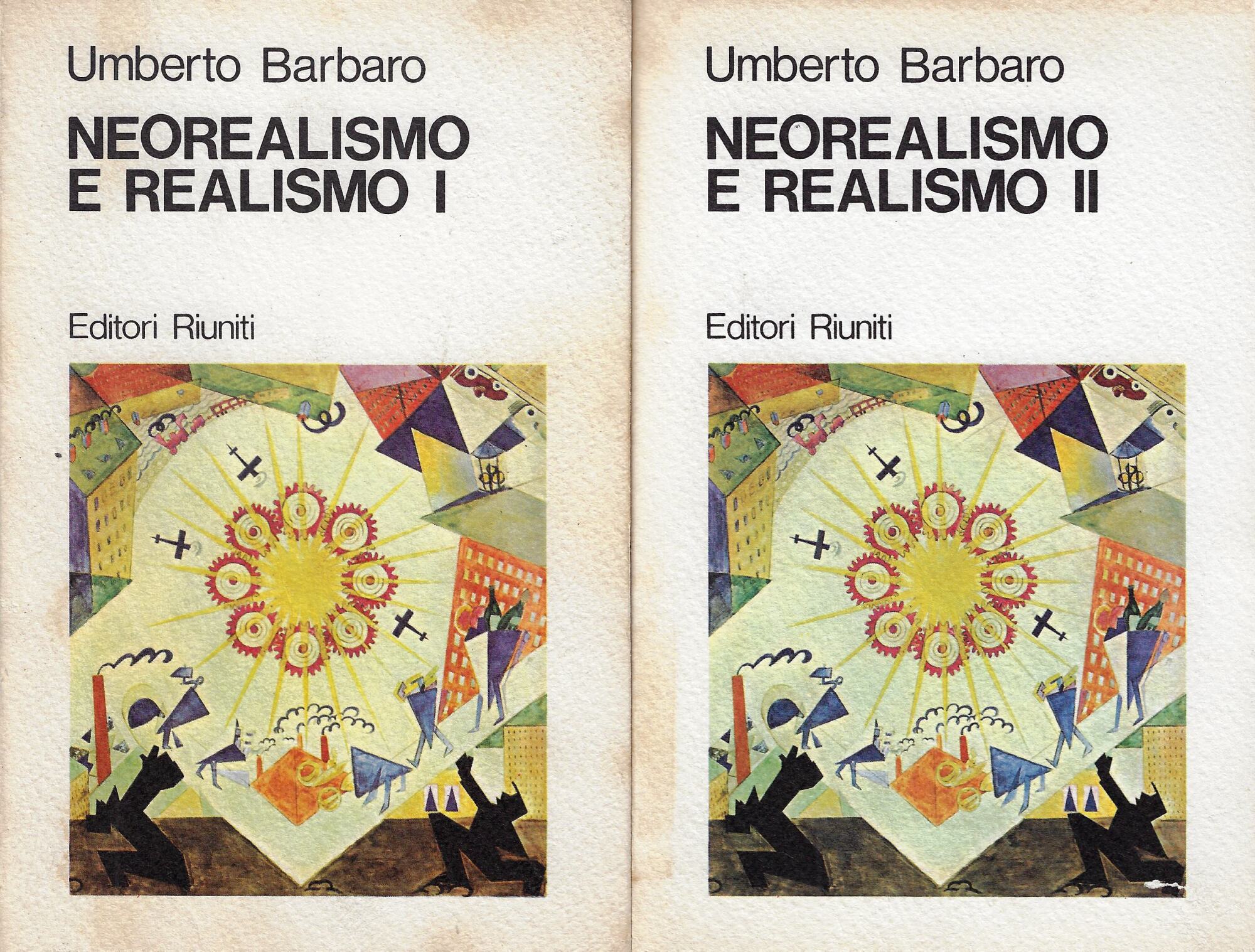 Neorealismo e realismo (due volumi)