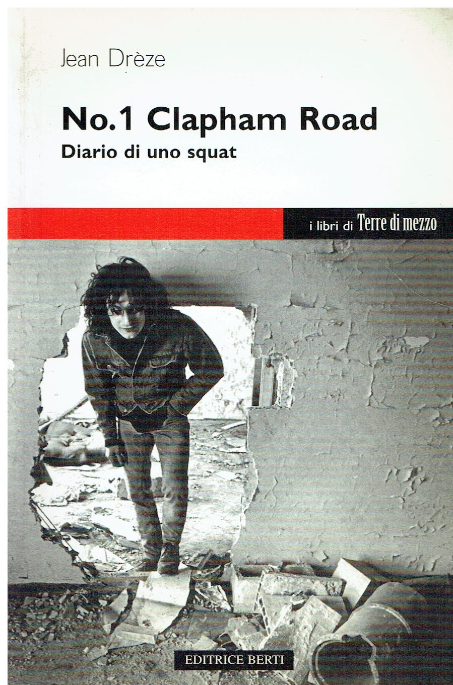 No.1 Clapham Road : diario di uno squat