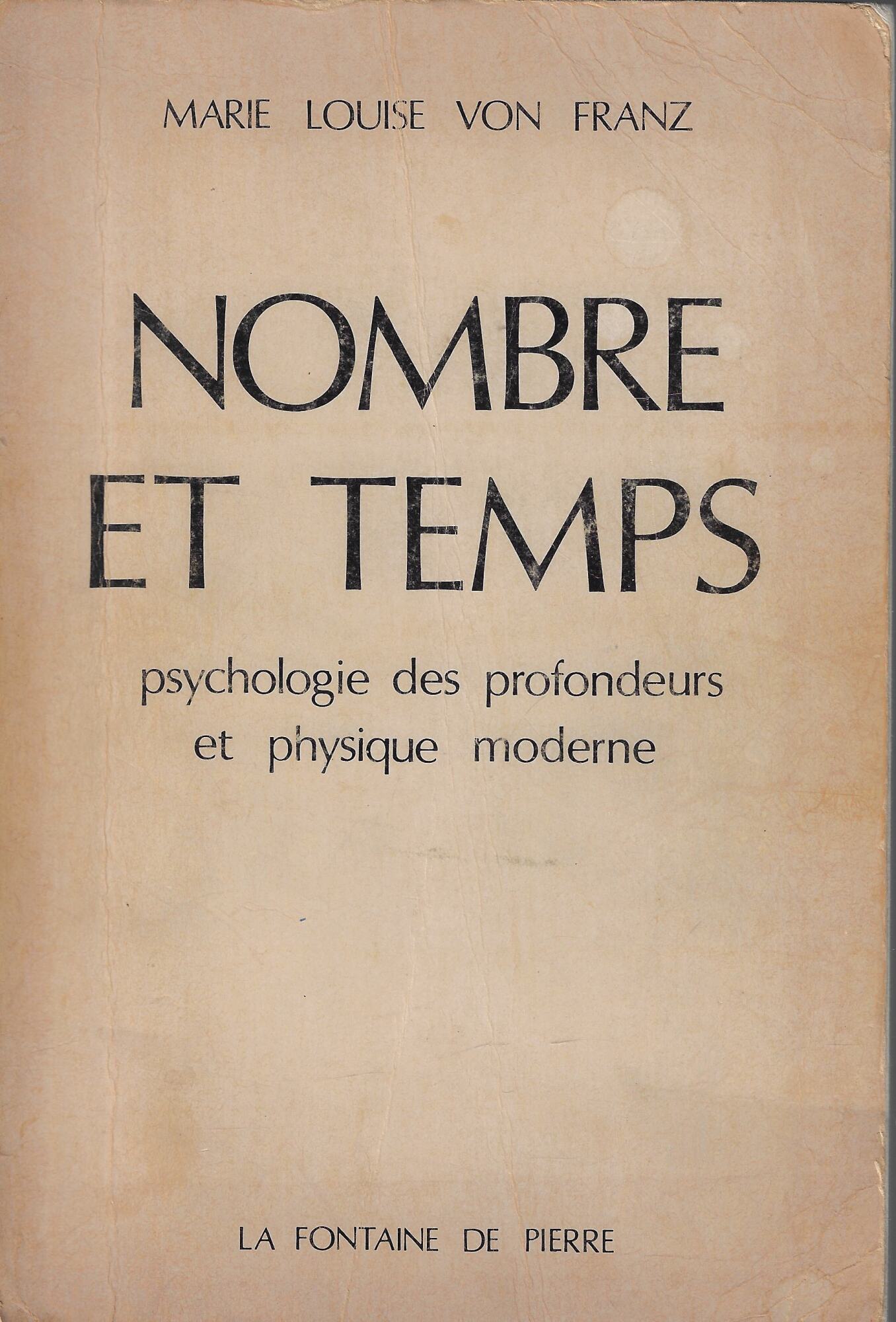 Nombre et temps : psychologie des profondeurs et physique moderne