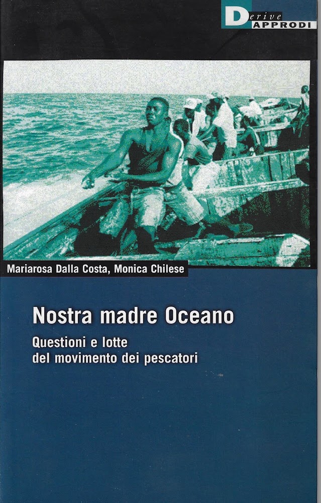 Nostra madre Oceano. Questioni e lotte del movimento dei pescatori
