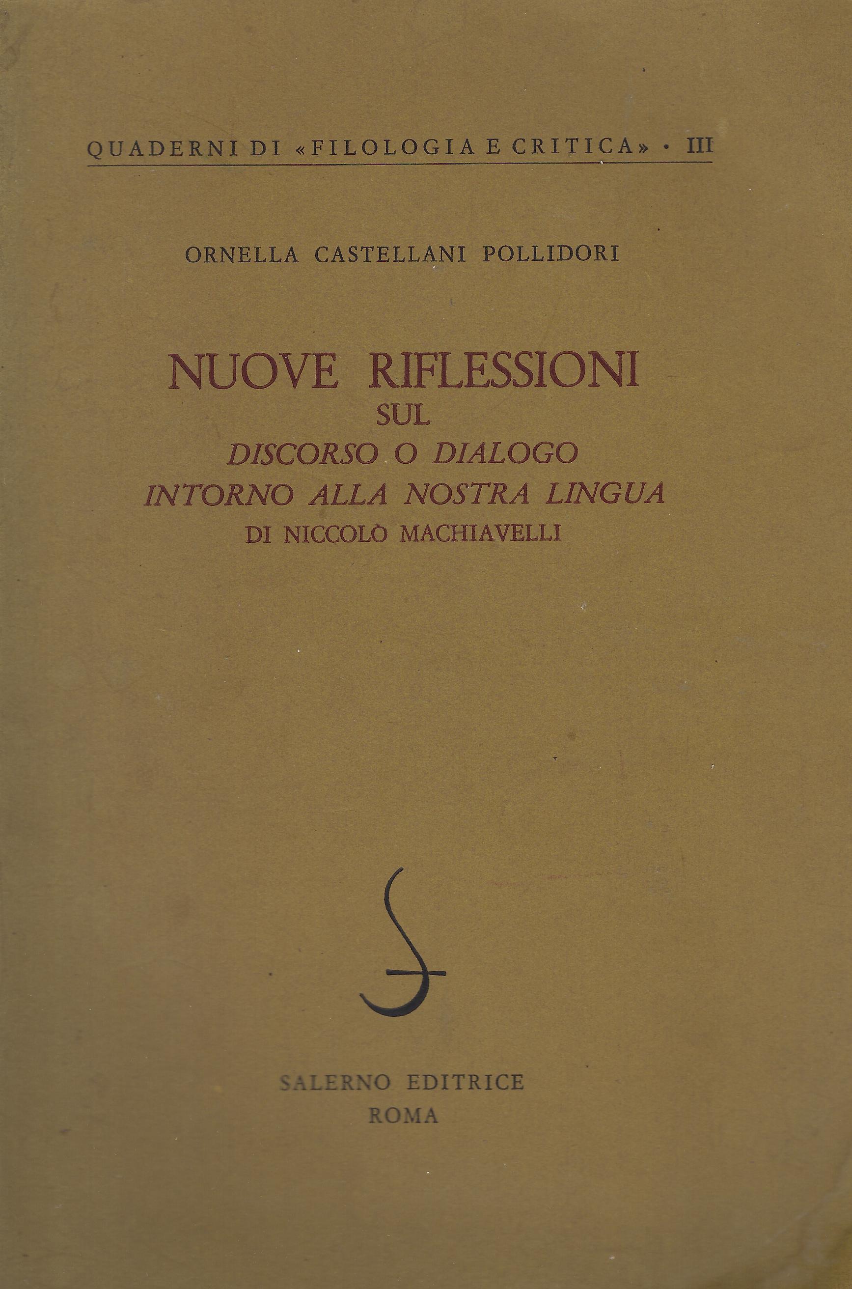 Nuove riflessioni sul Discorso o dialogo intorno alla nostra lingua …