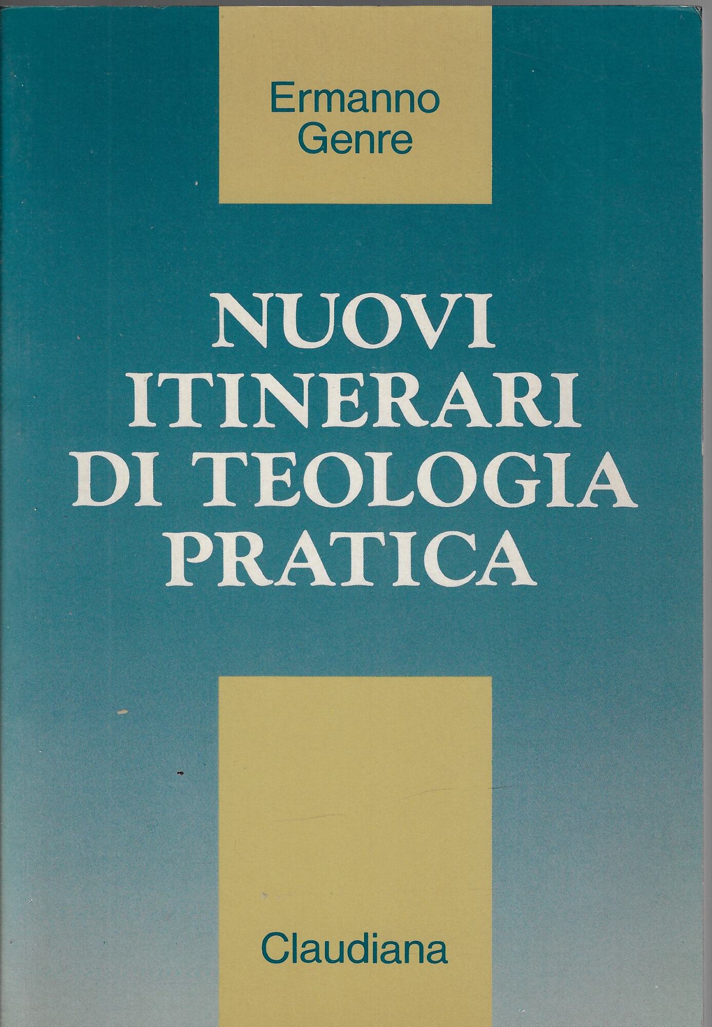 Nuovi itinerari di teologia pratica