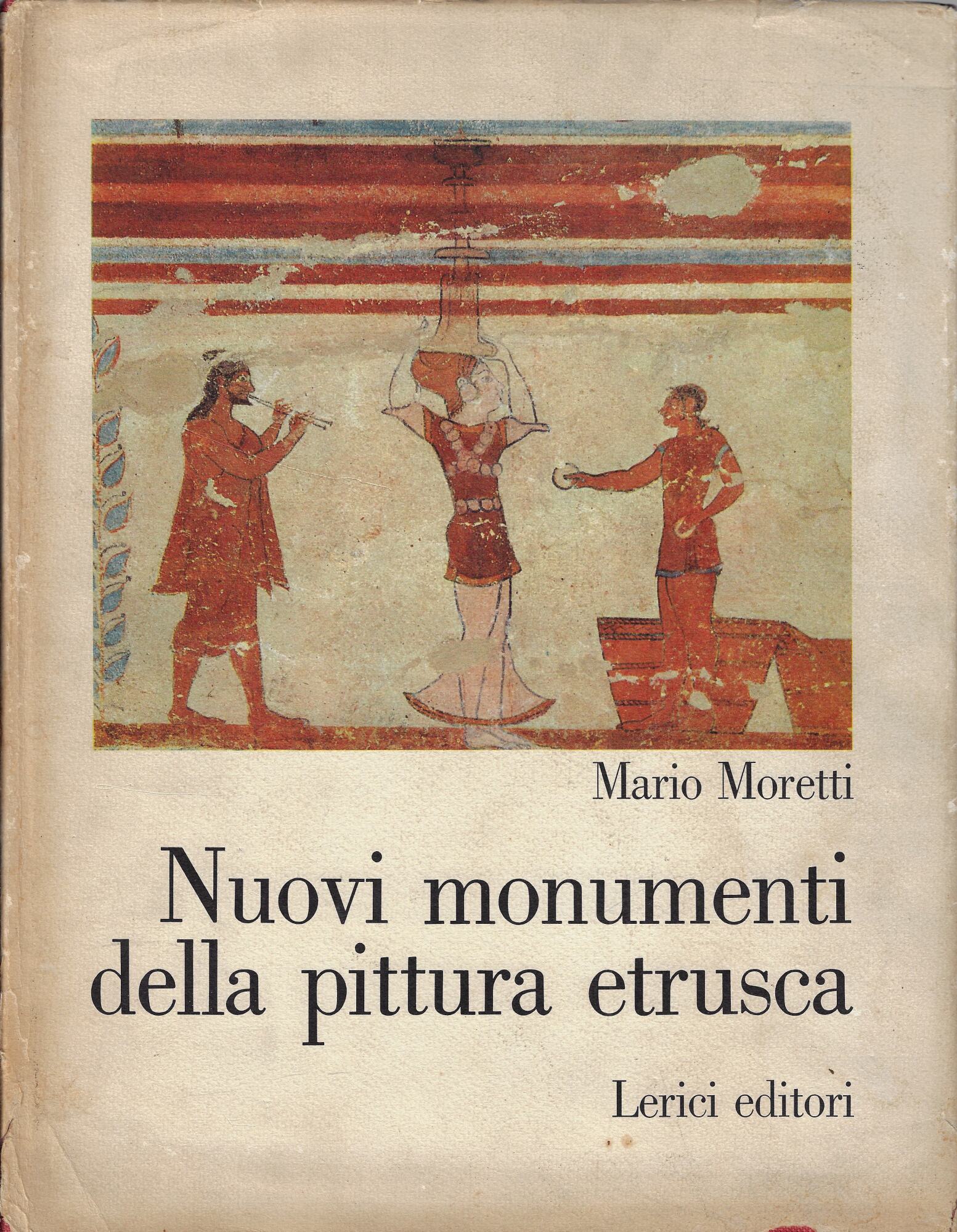 Nuovi monumenti della pittura etrusca