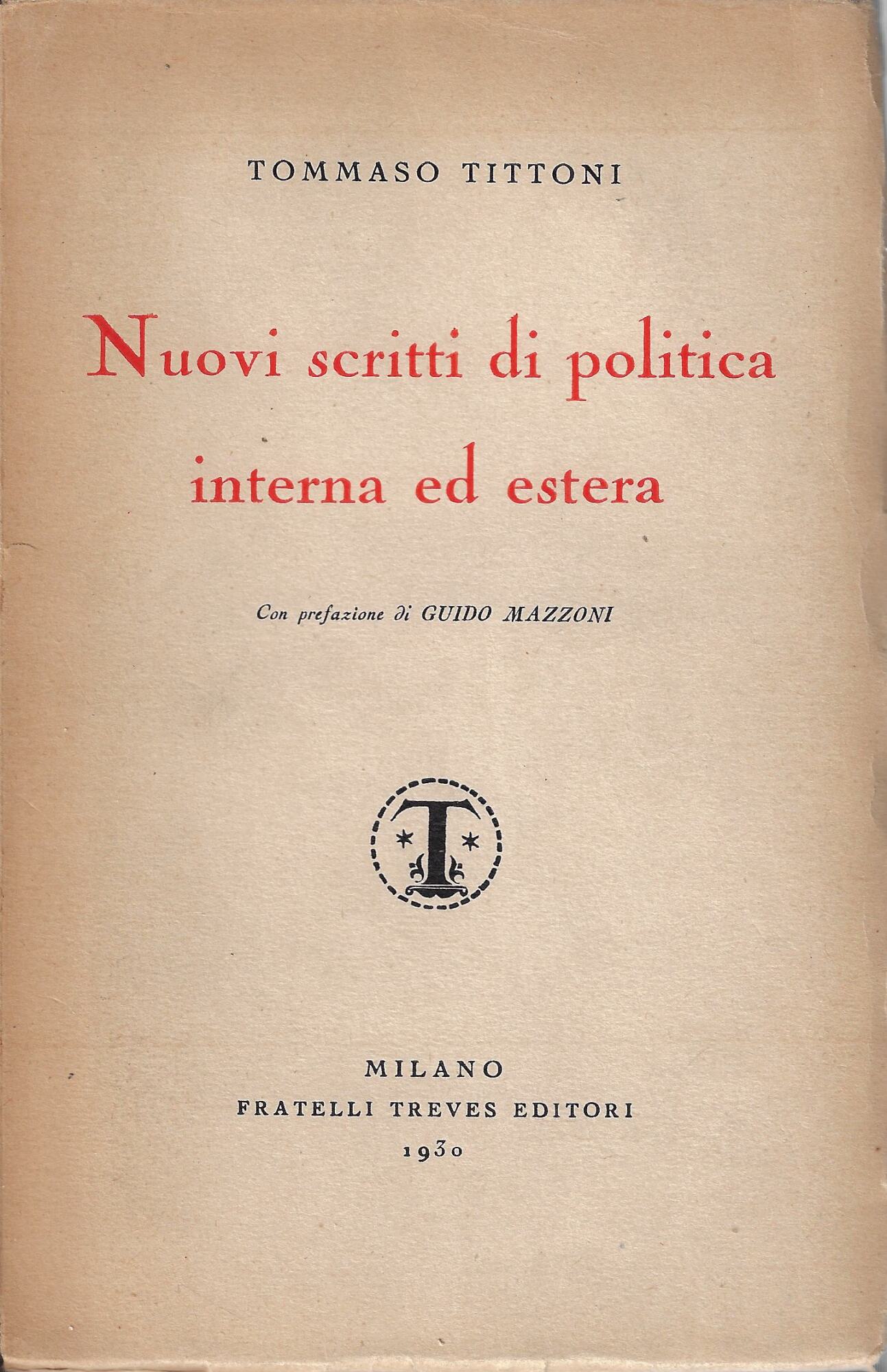 Nuovi scritti di politica interna ed estera