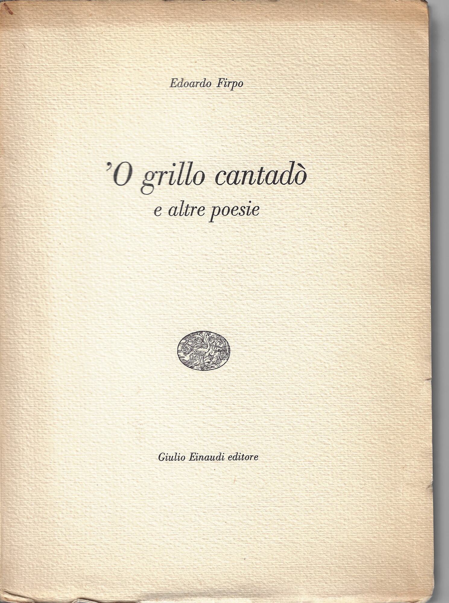 'O grillo cantadò e altre poesie