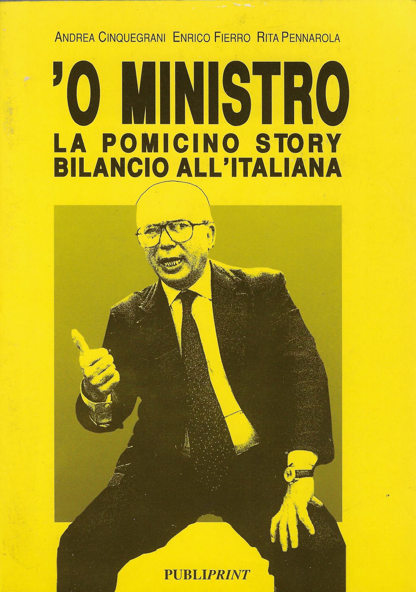 'O ministro. La pomicino story bilancio all'italiana
