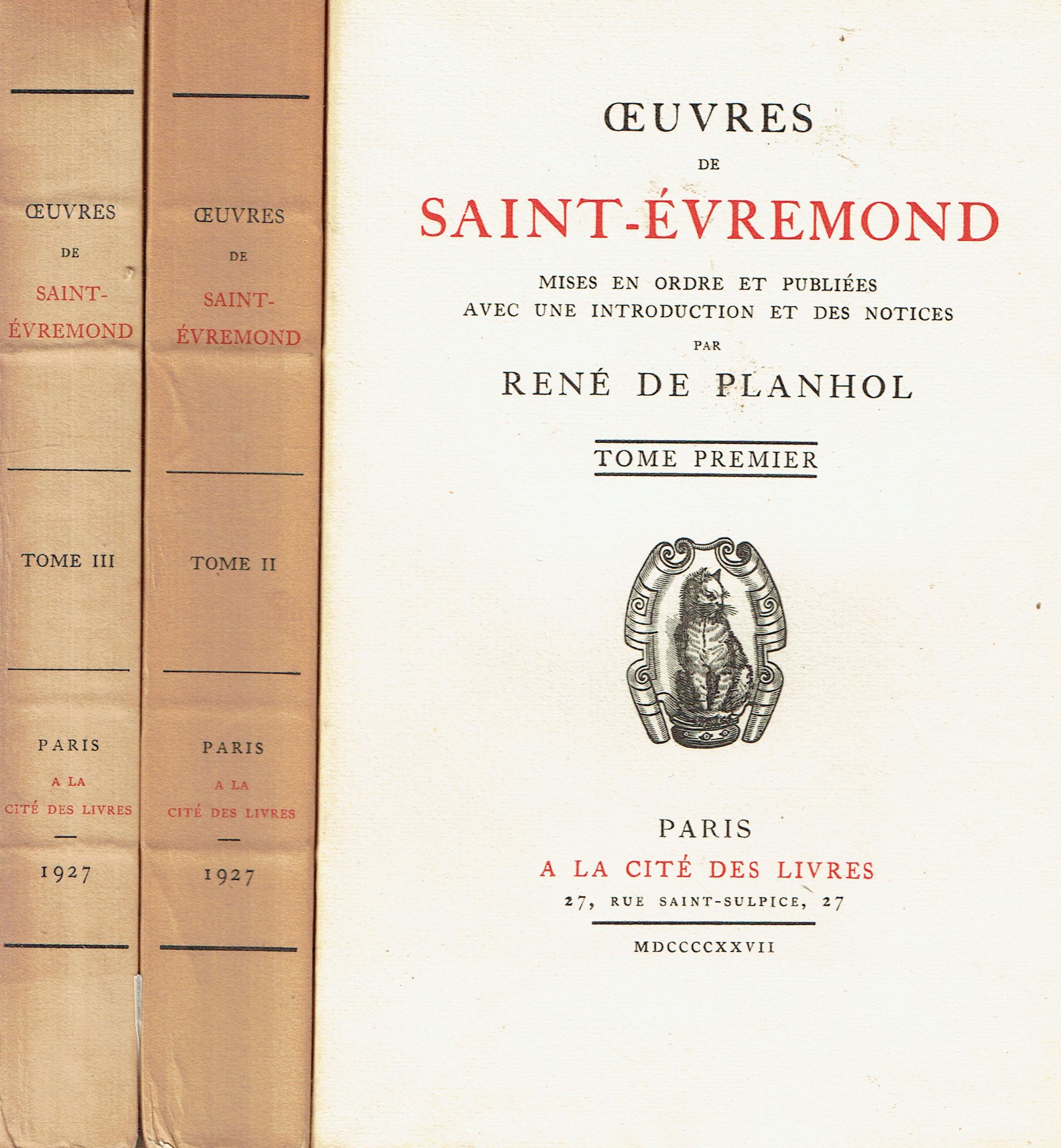 Oeuvres de Saint-Évremond: 3 tomes