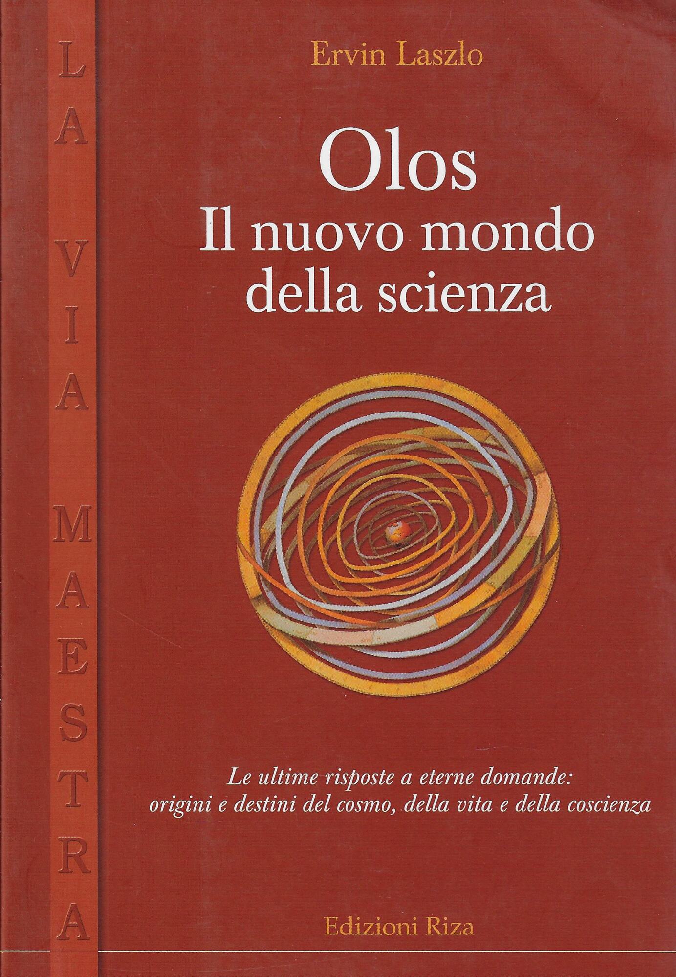 Olos. Il nuovo mondo della scienza