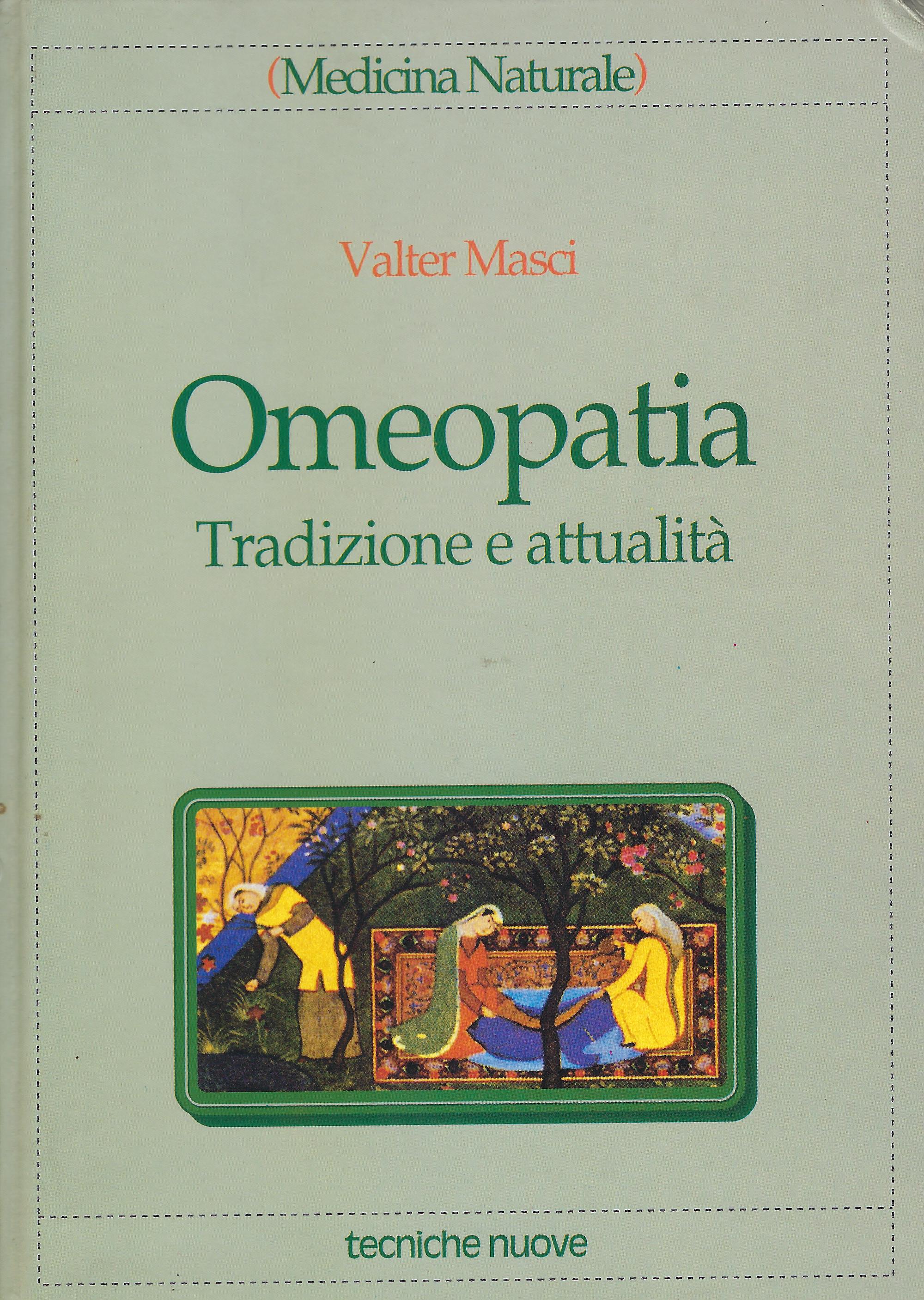 Omeopatia : tradizione e attualita