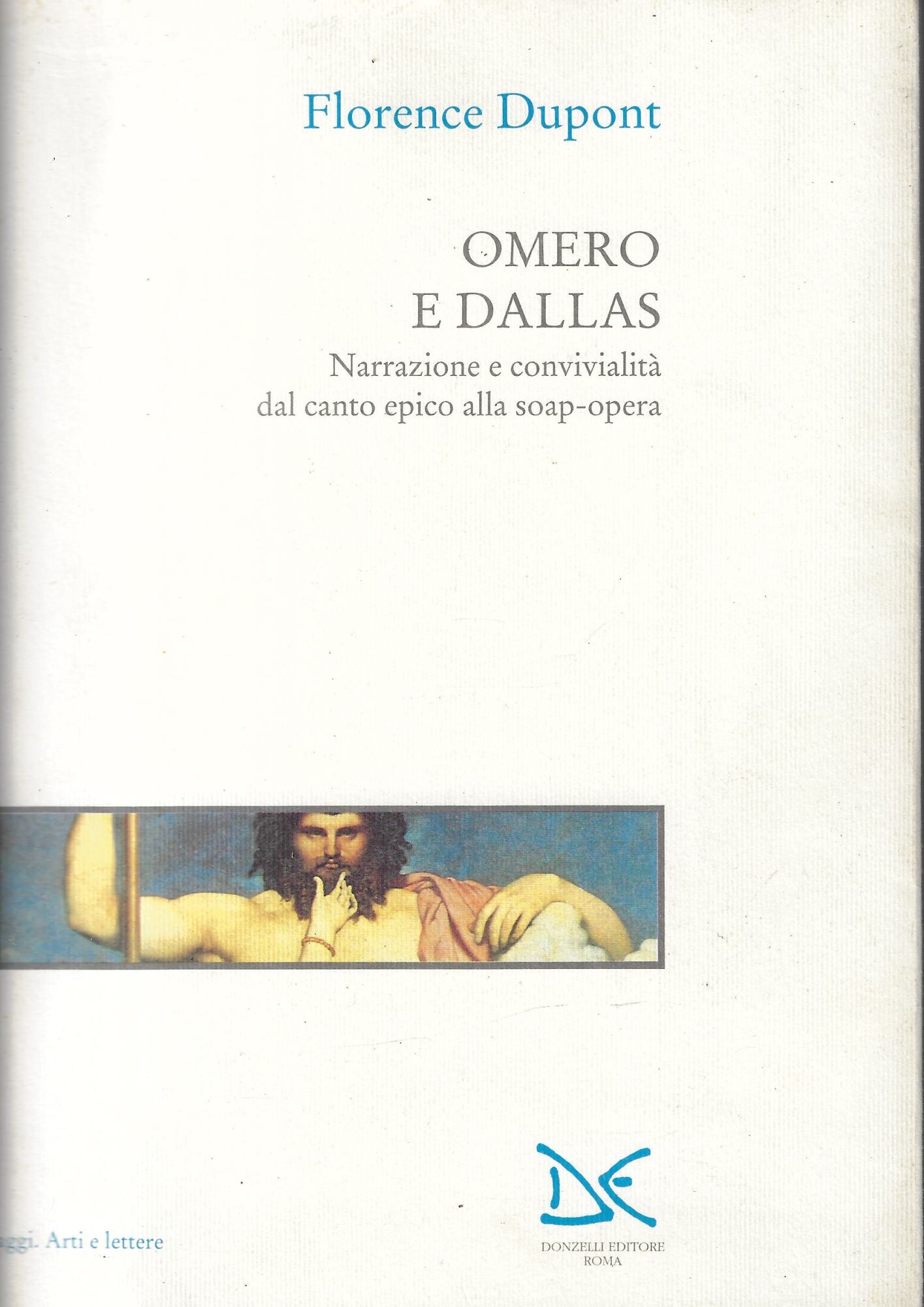 Omero e Dallas. Narrazione e convivialità dal canto epico alla …