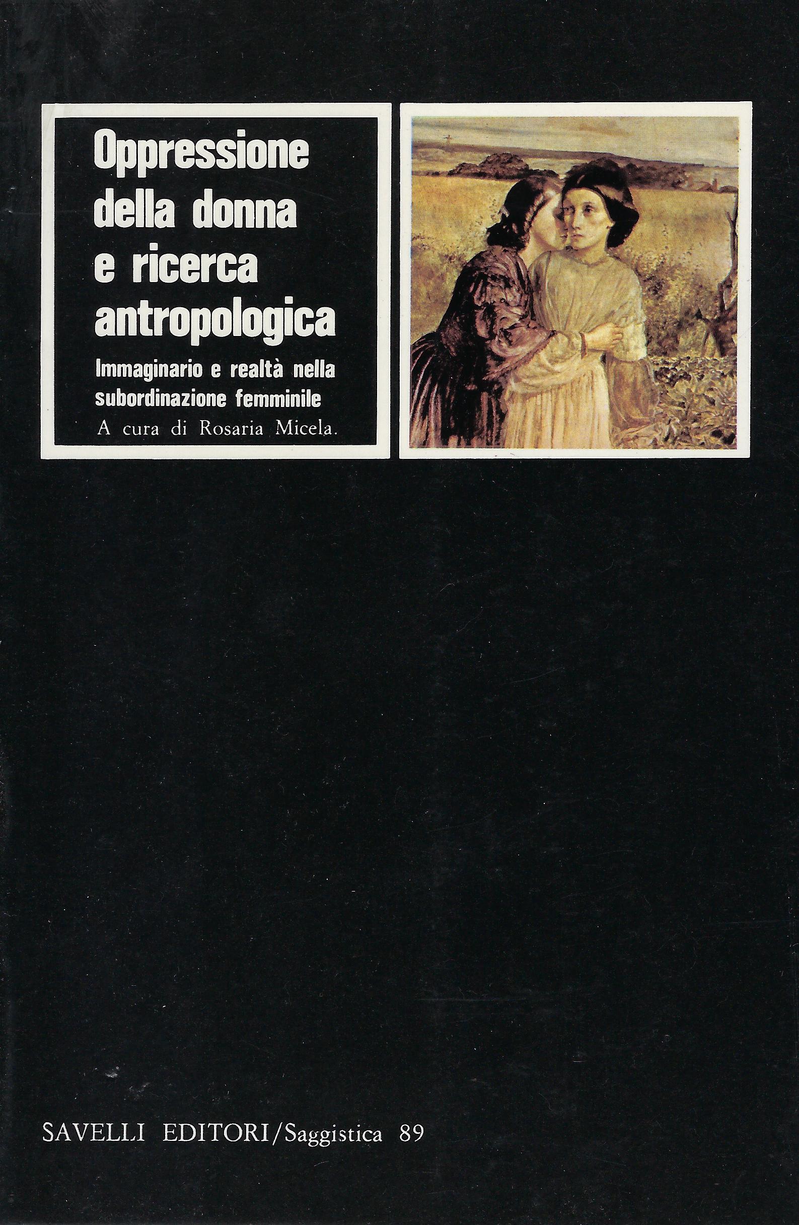 Oppressione della donna e ricerca antropologica : immaginario e realtà …