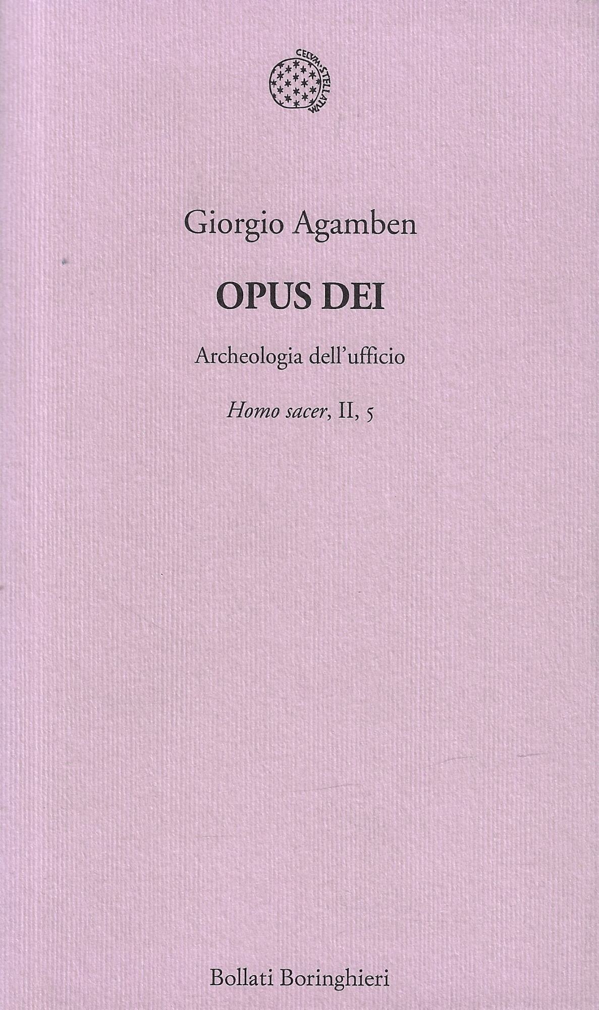 Opus Dei. Archeologia dell'ufficio. Homo sacer (Vol. II/5)