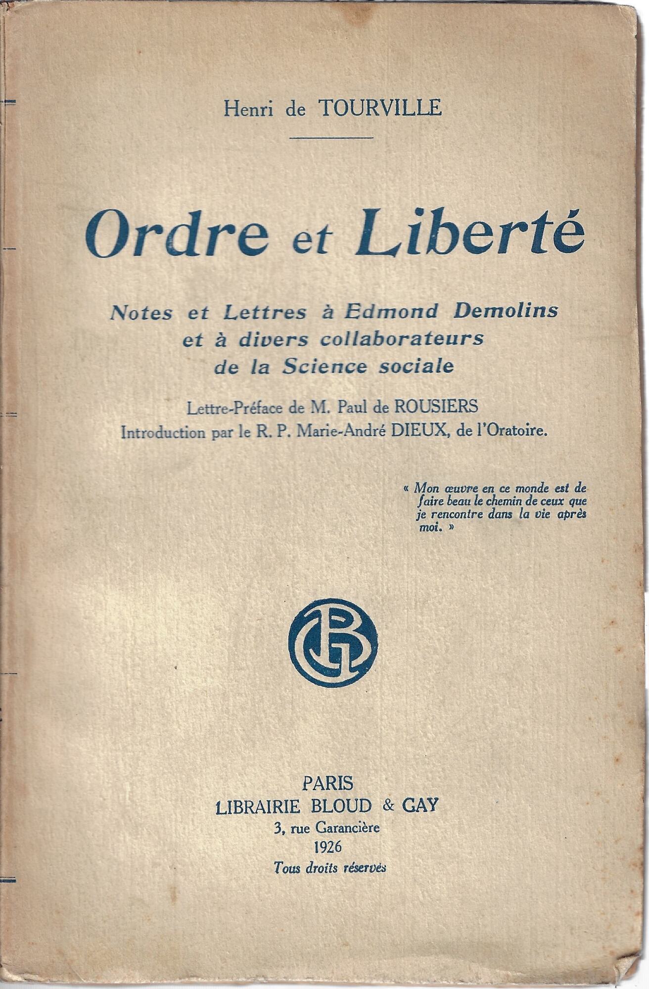 Ordre et liberté : notes et lettres à Edmond Demolins …