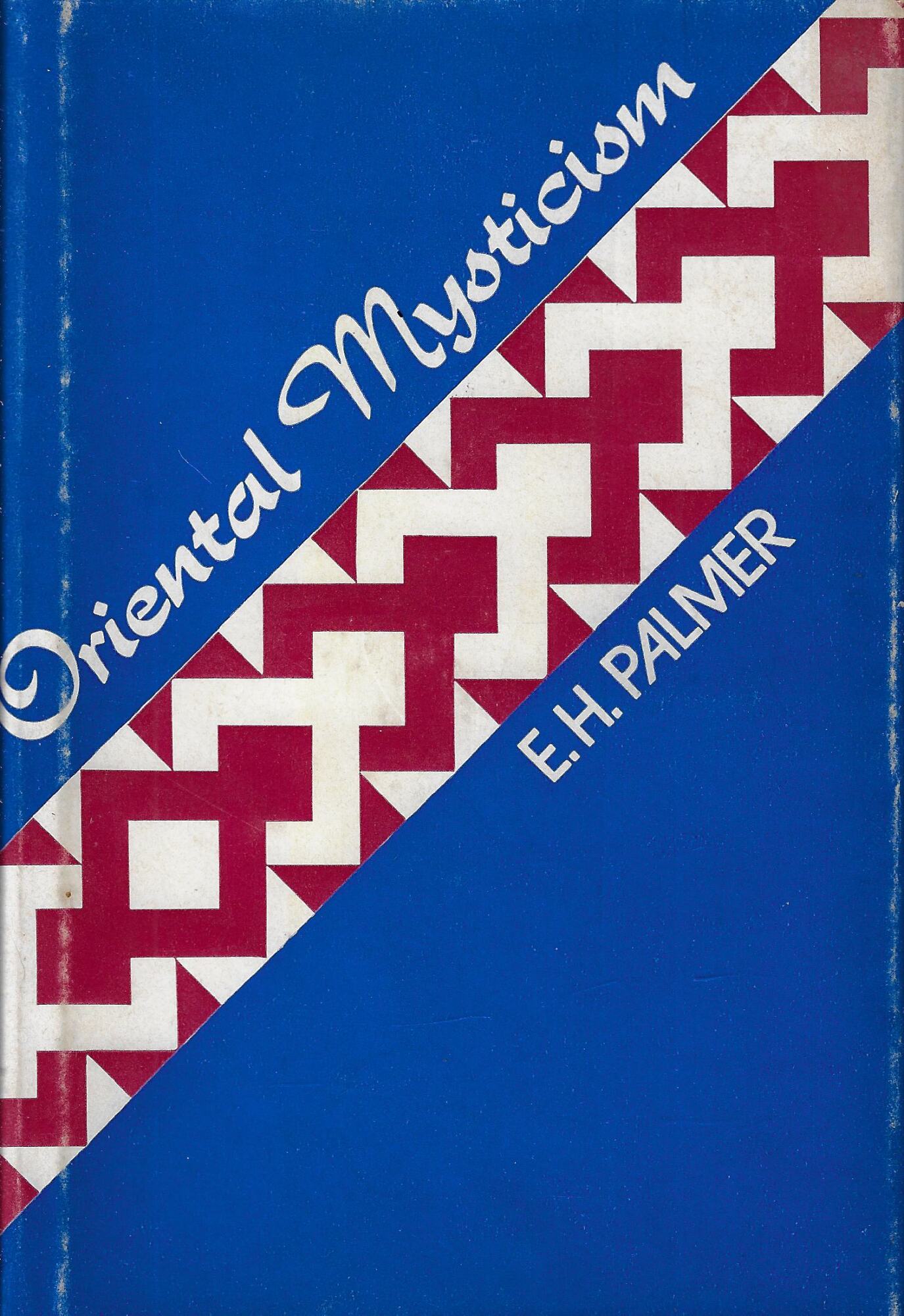 Oriental mysticism : a treatise on sufiistic and unitarian theosophy …