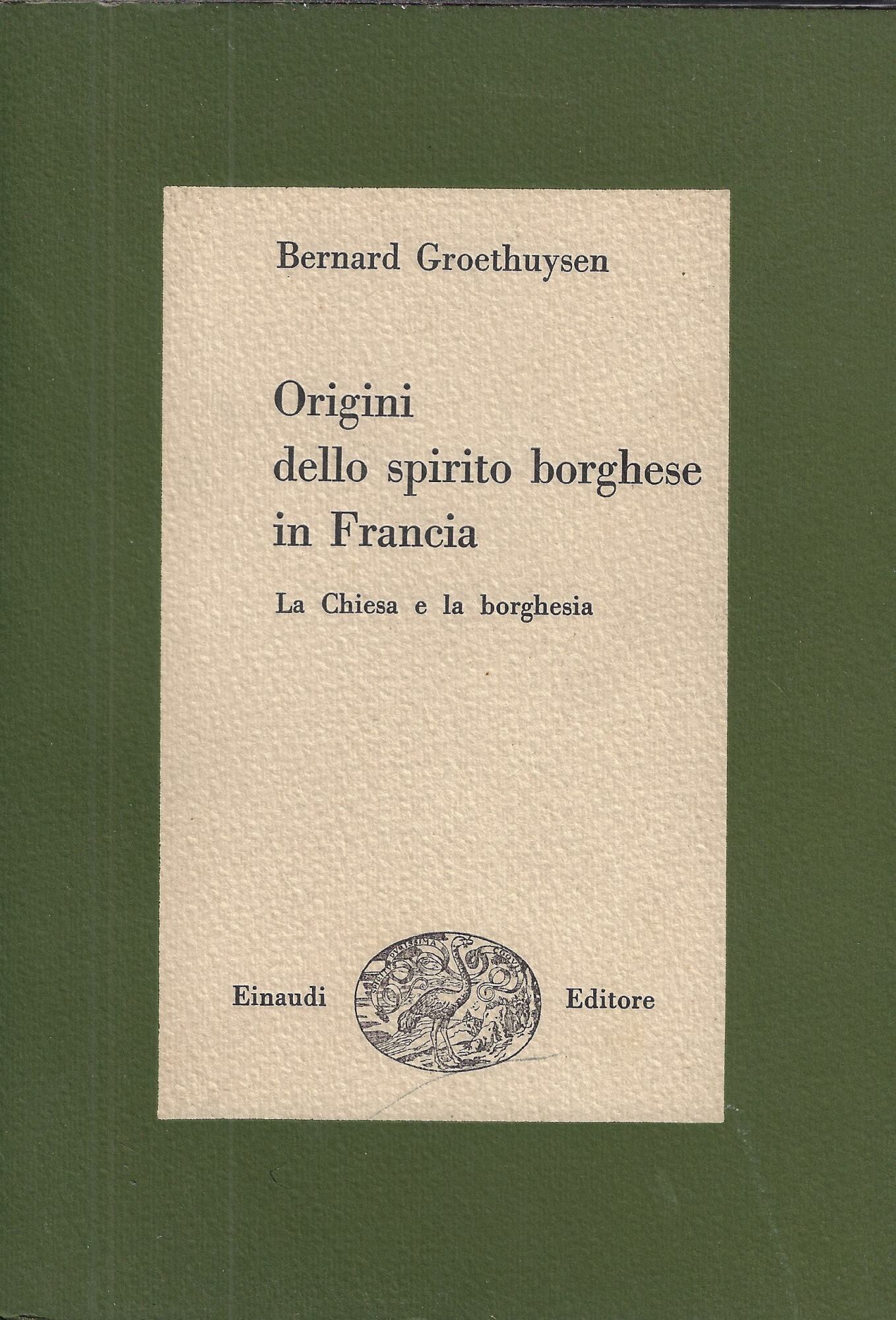 Origini dello spirito borghese in Francia, 1 : La Chiesa …
