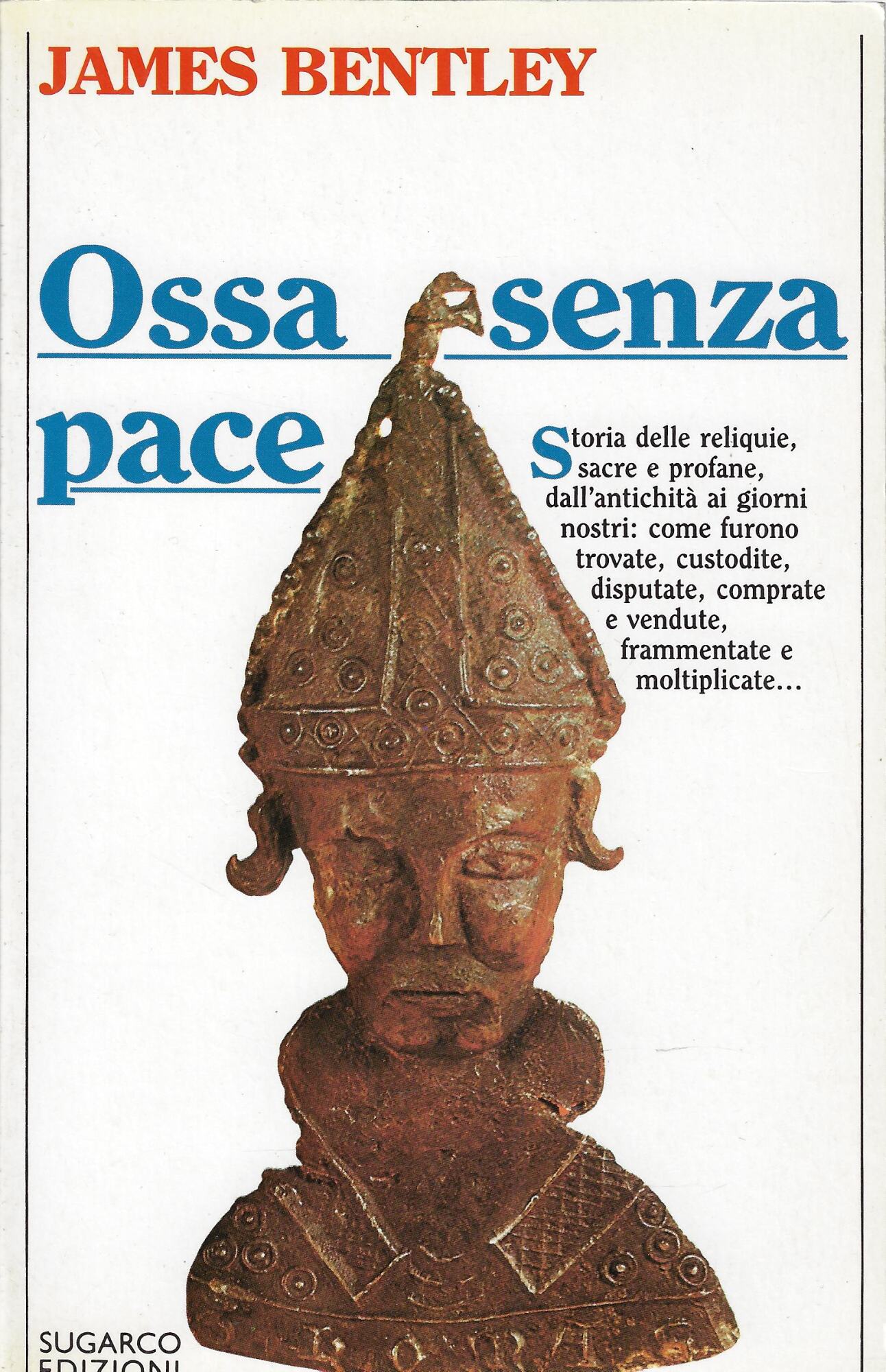 Ossa senza pace