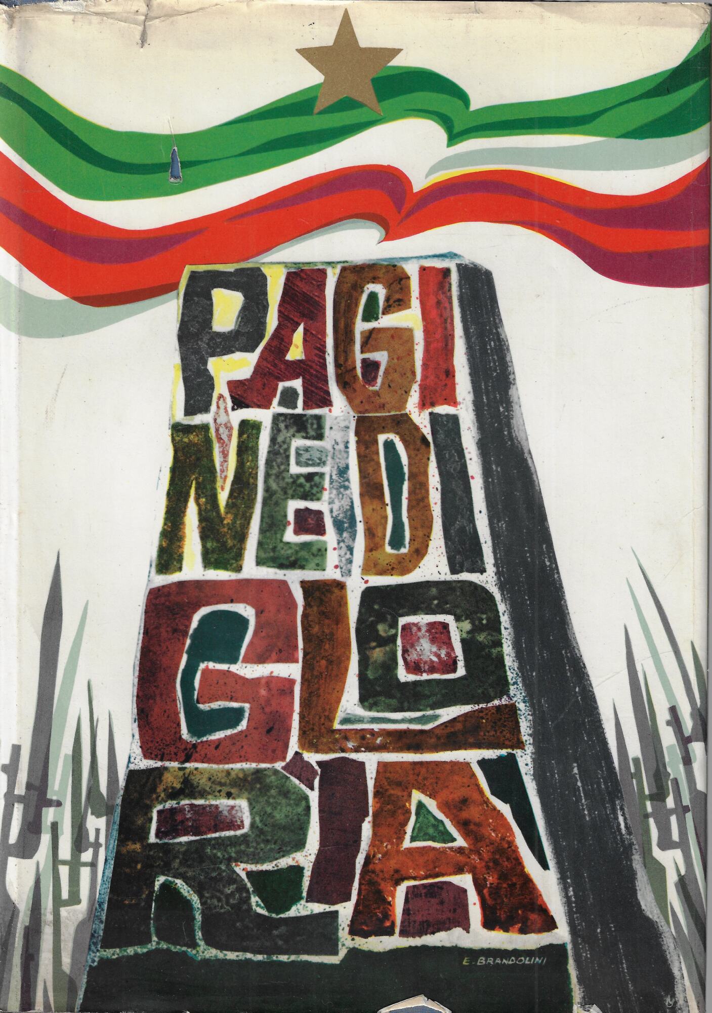 Pagine di gloria ; Sotto l'alto patronato Associazione nazionale famiglie …