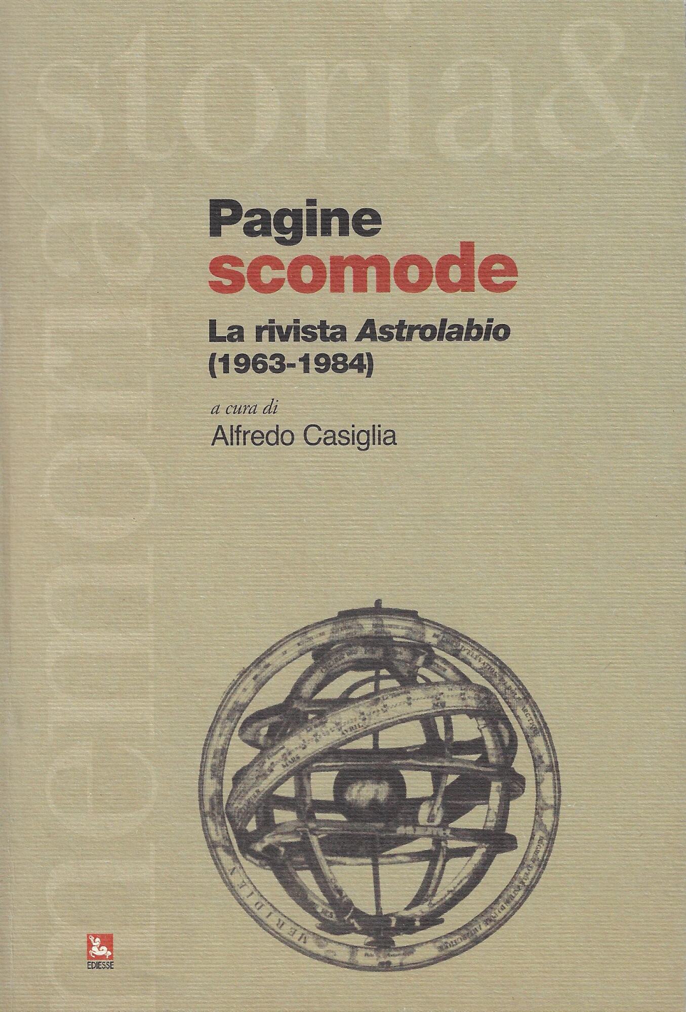 Pagine scomode. La rivista «Astrolabio» (1963-1984)