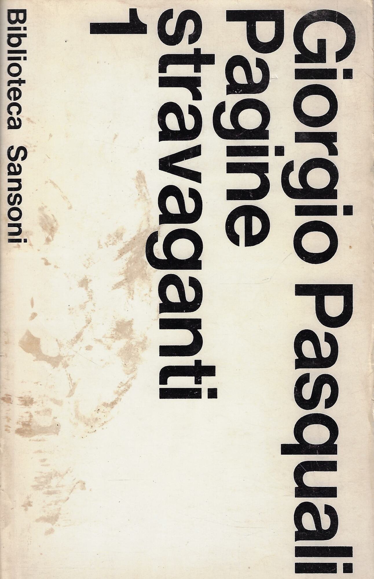 Pagine stravaganti, volume primo