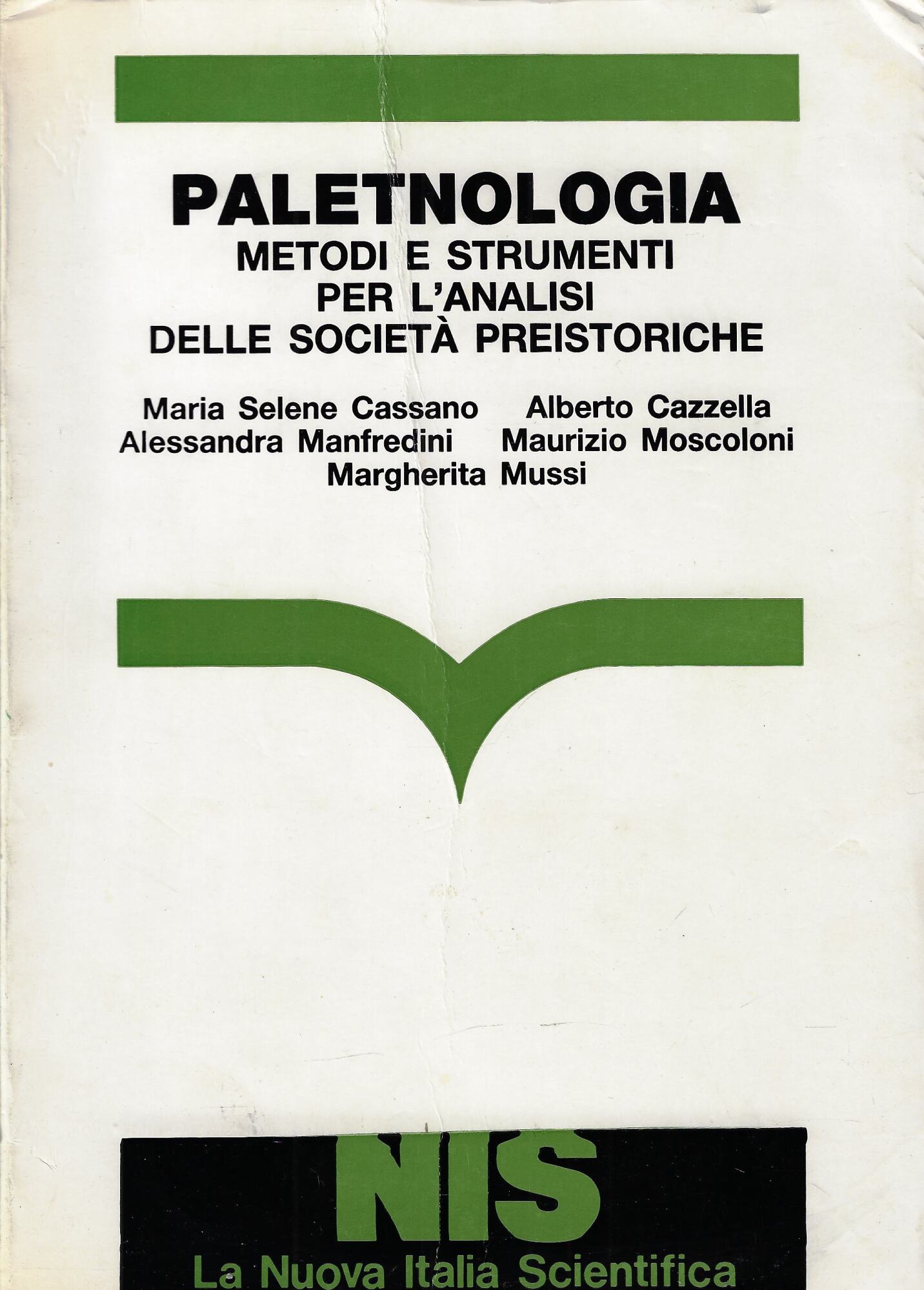 Paletnologia : metodi e strumenti per l'analisi delle società preistoriche