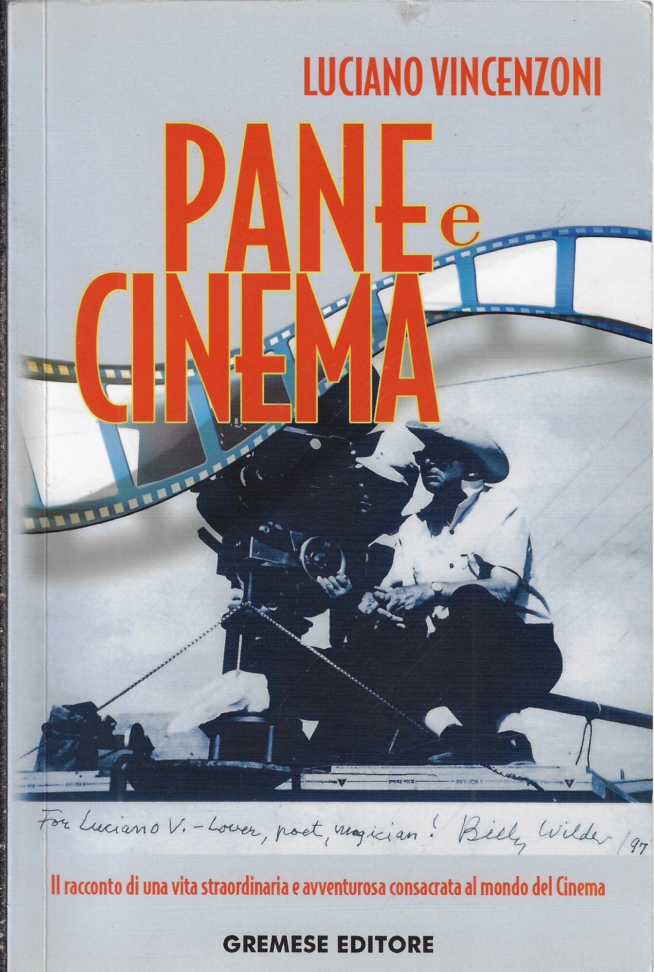 Pane e cinema. Il racconto di una vita straordinaria e …