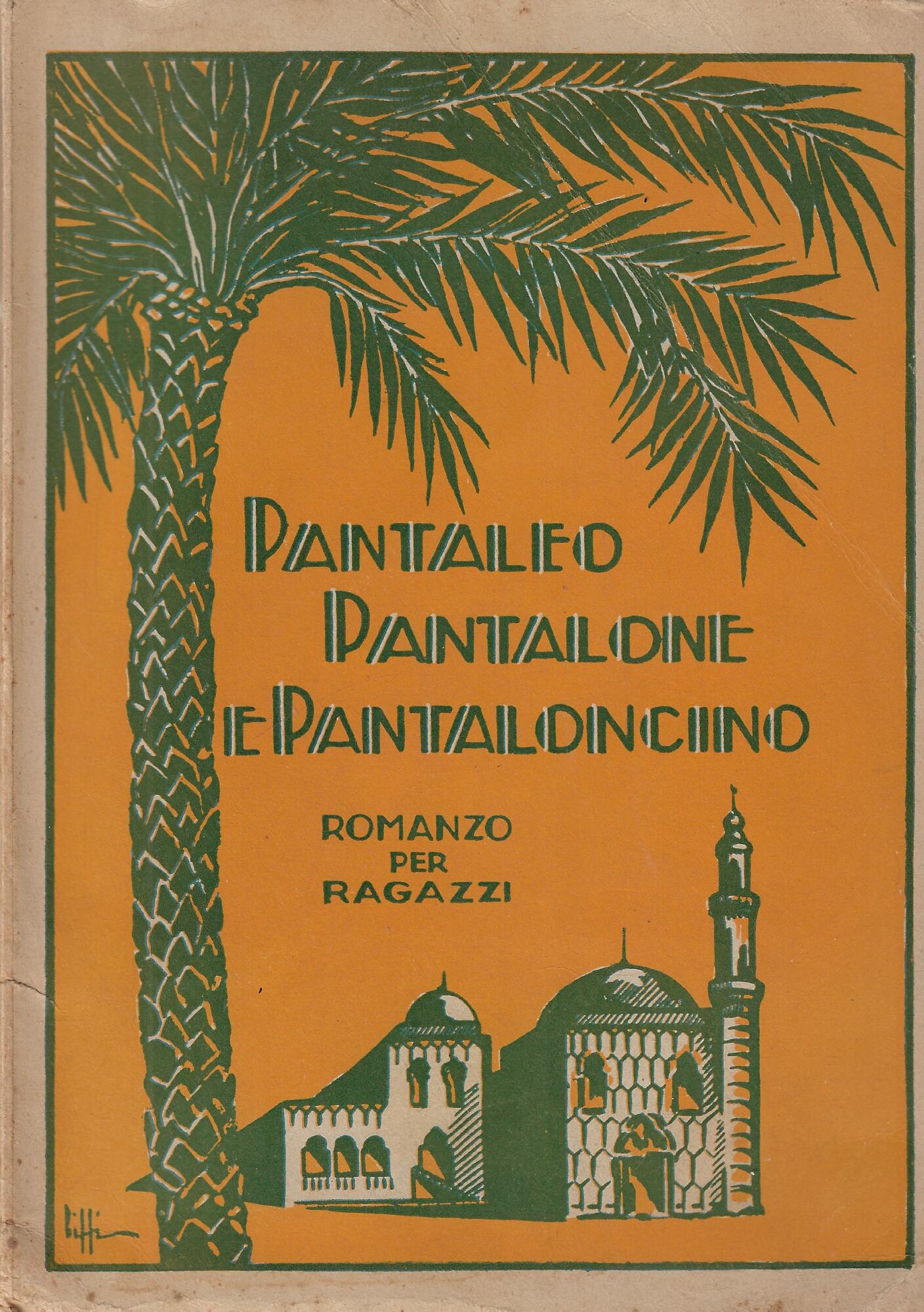Pantaleo, pantalone e pantaloncino : romanzo per ragazzi