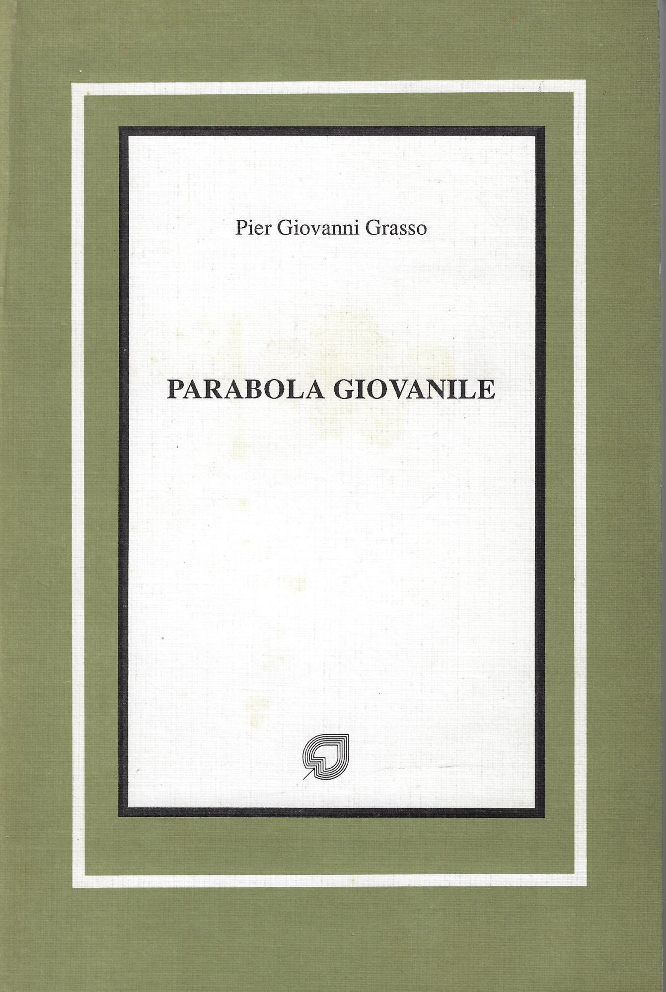 Parabola giovanile dagli anni '50 agli anni '80 : dal …