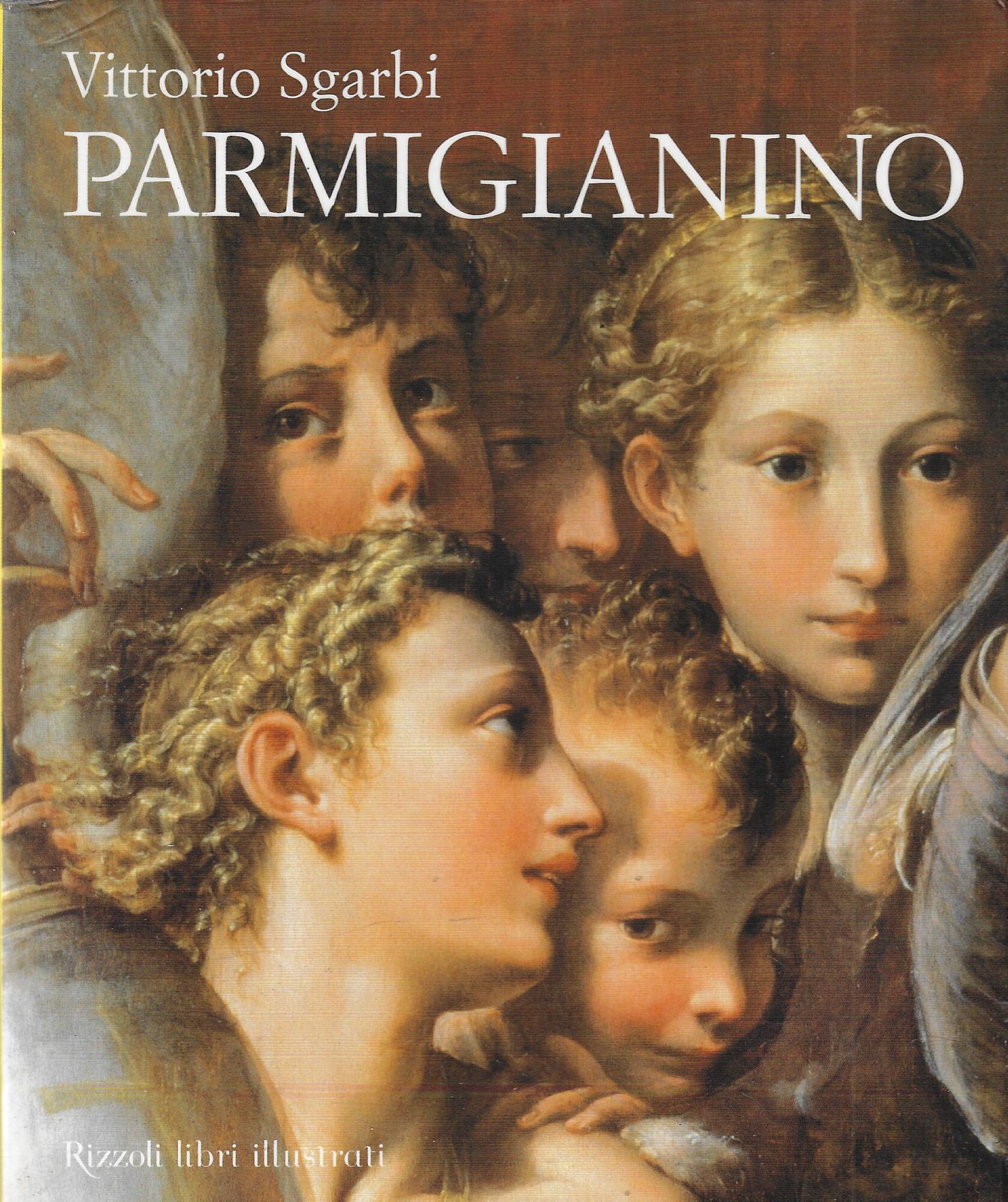 Parmigianino. Ediz. illustrata