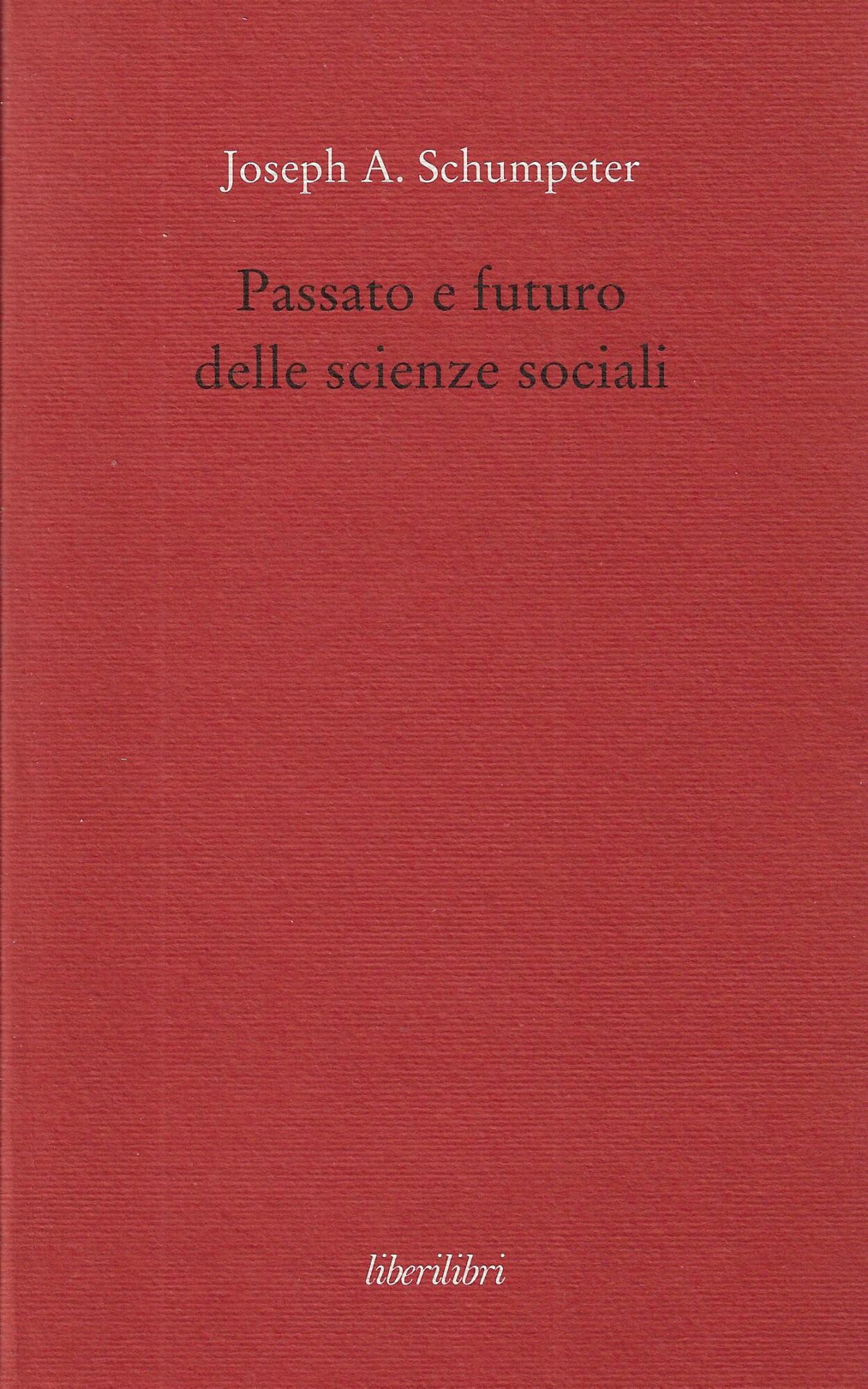Passato e futuro delle scienze sociali