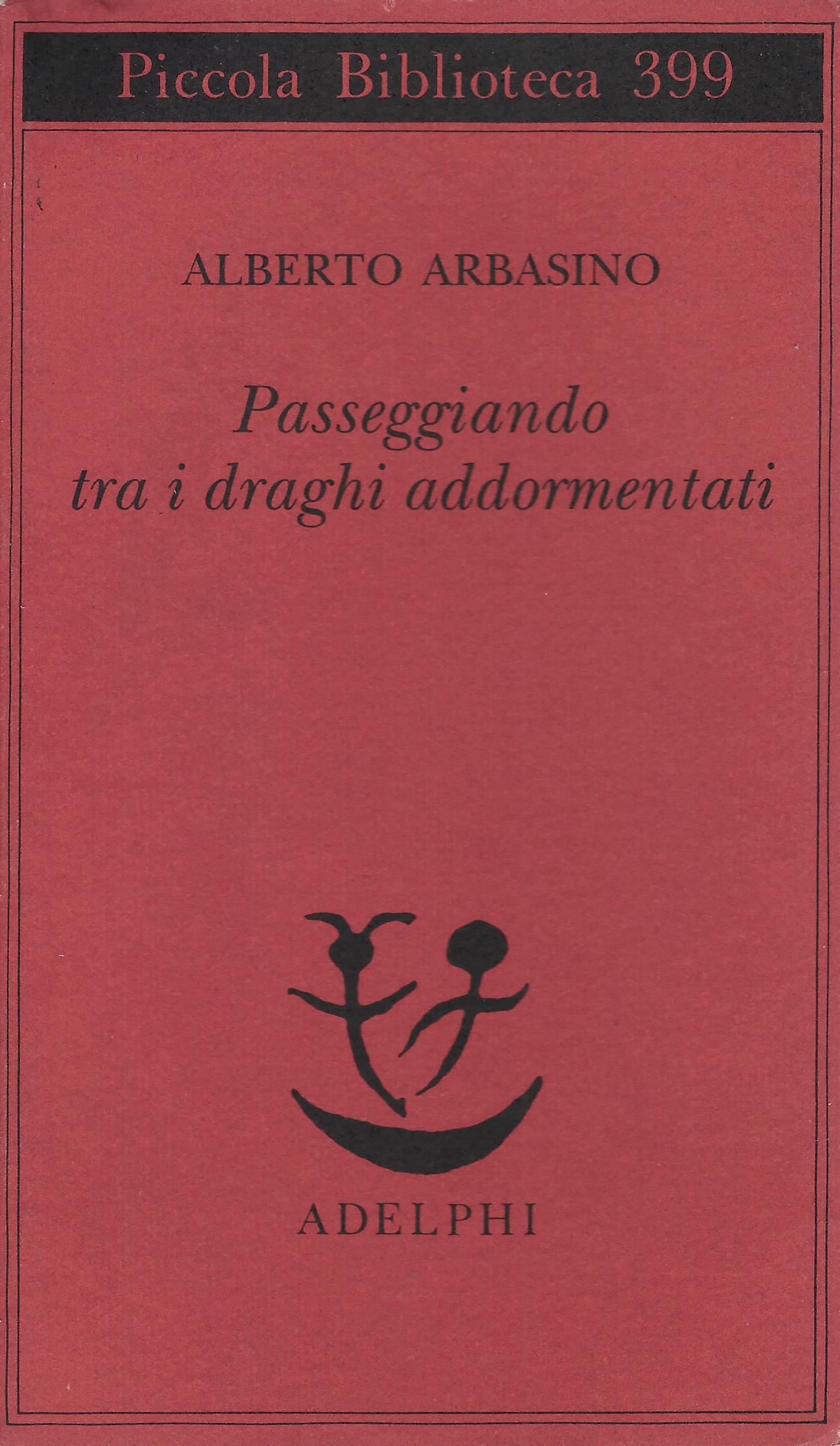 Passeggiando tra i draghi addormentati
