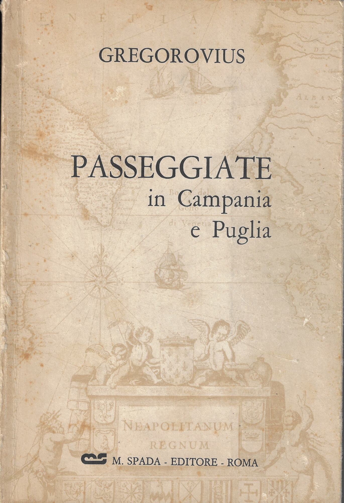 Passeggiate in Campania e Puglia