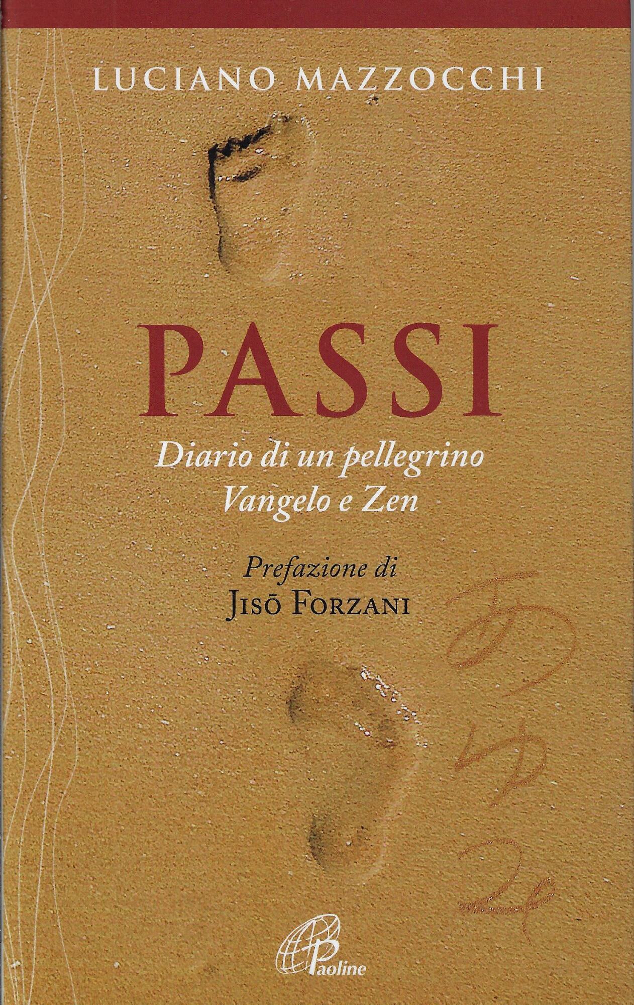 Passi : diario di un pellegrino : Vangelo e Zen