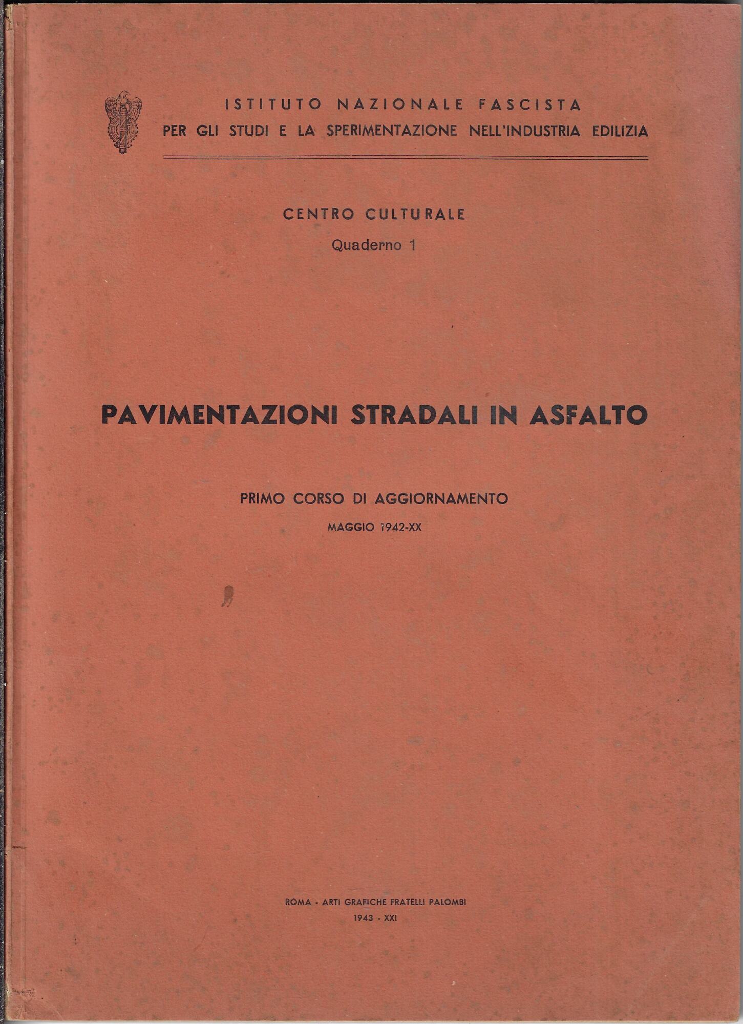 Pavimentazioni stradali in asfalto : primo corso di aggiornamento, maggio …