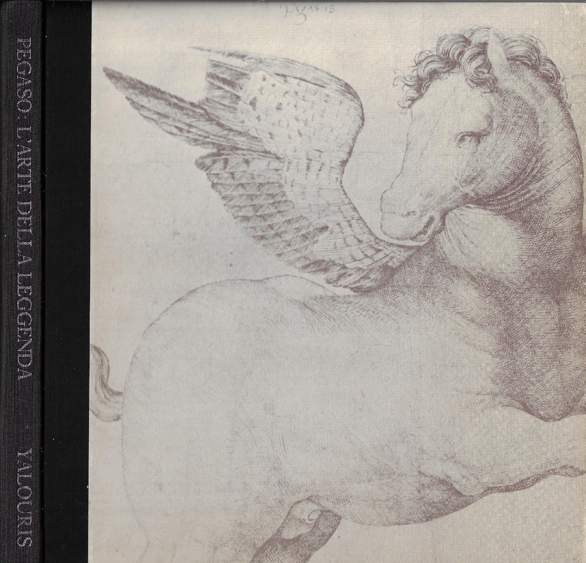 Pegaso : l' arte della leggenda