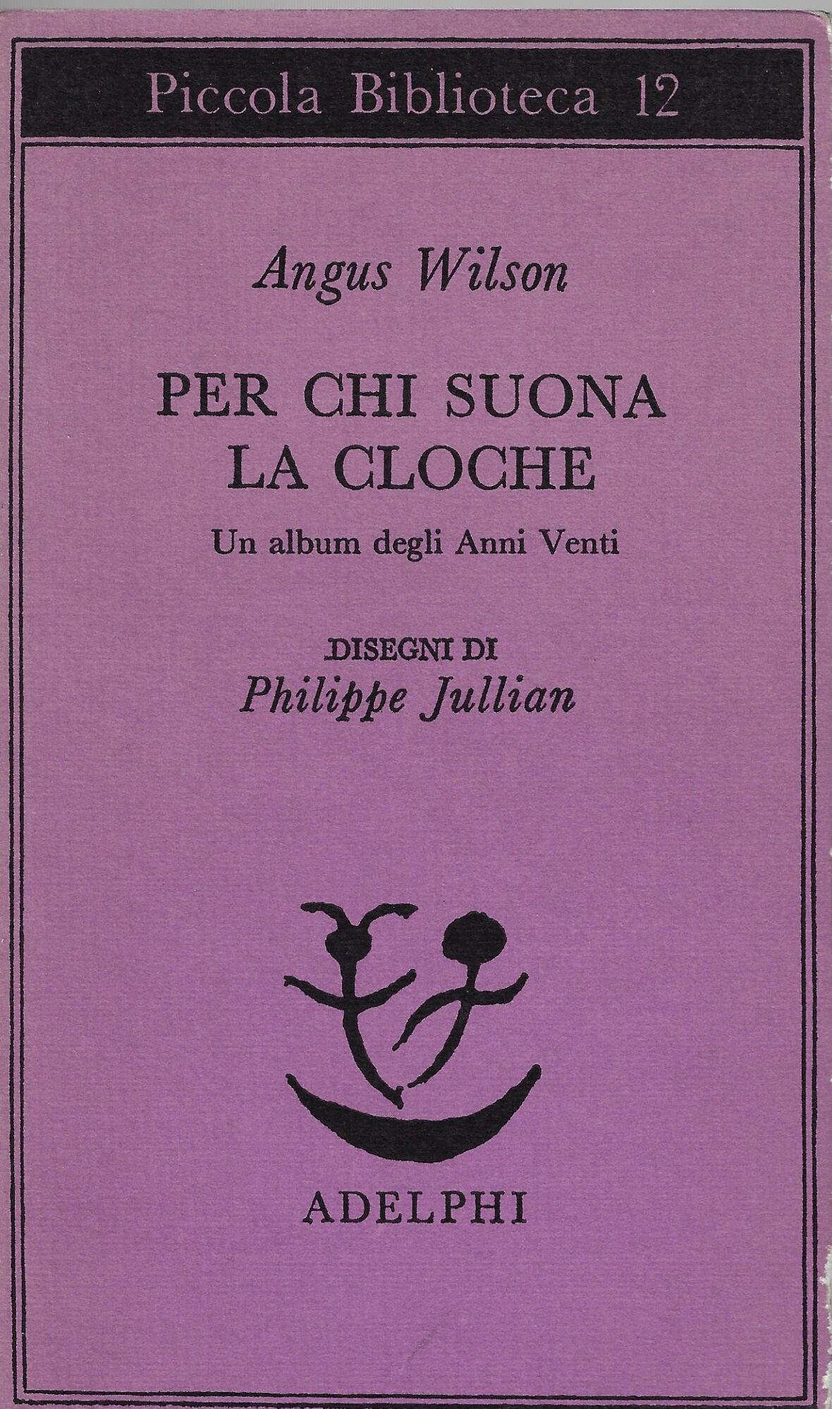 Per chi suona la cloche : un album degli anni …