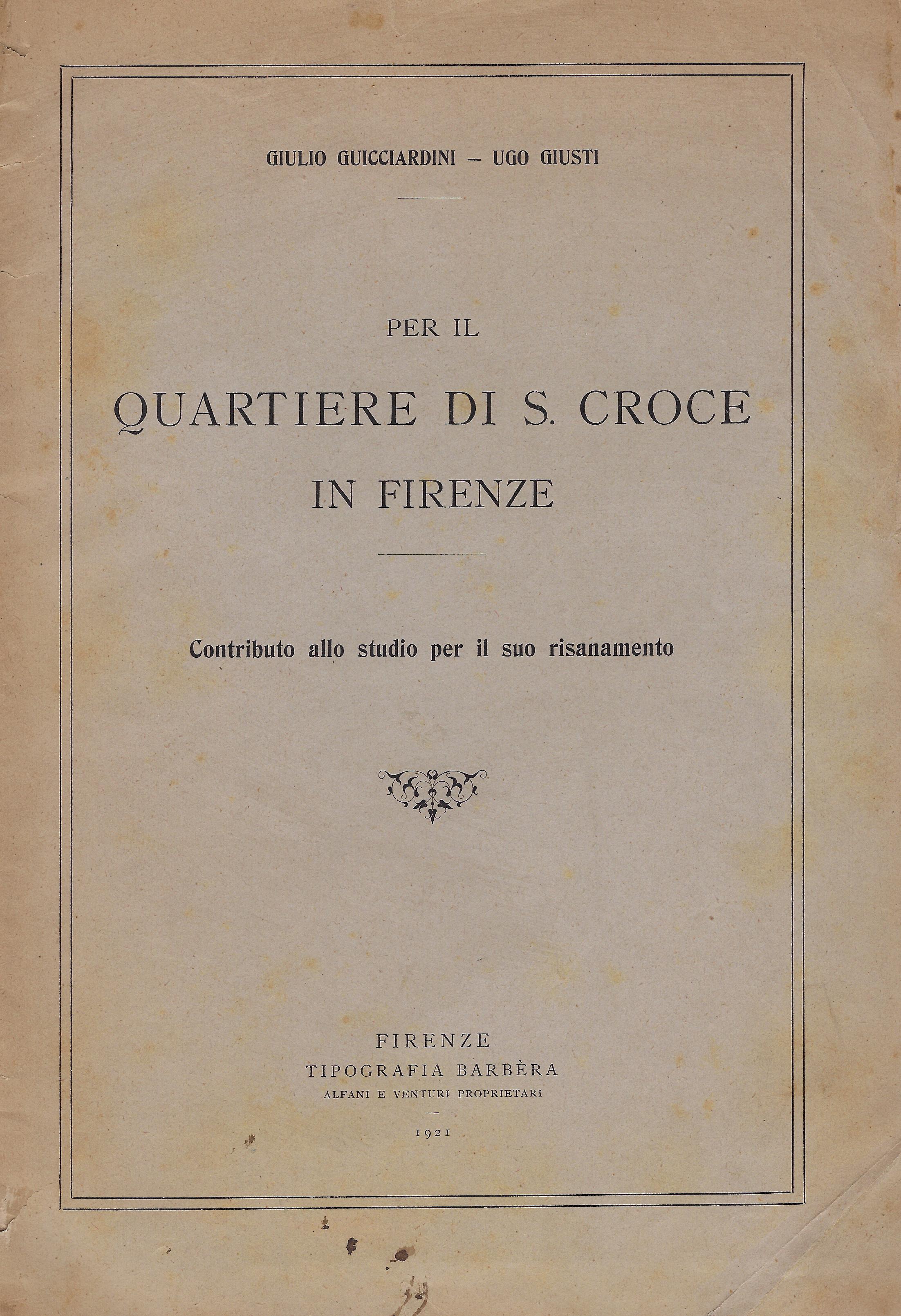 Per il Quartiere di S. Croce in Firenze : contributo …